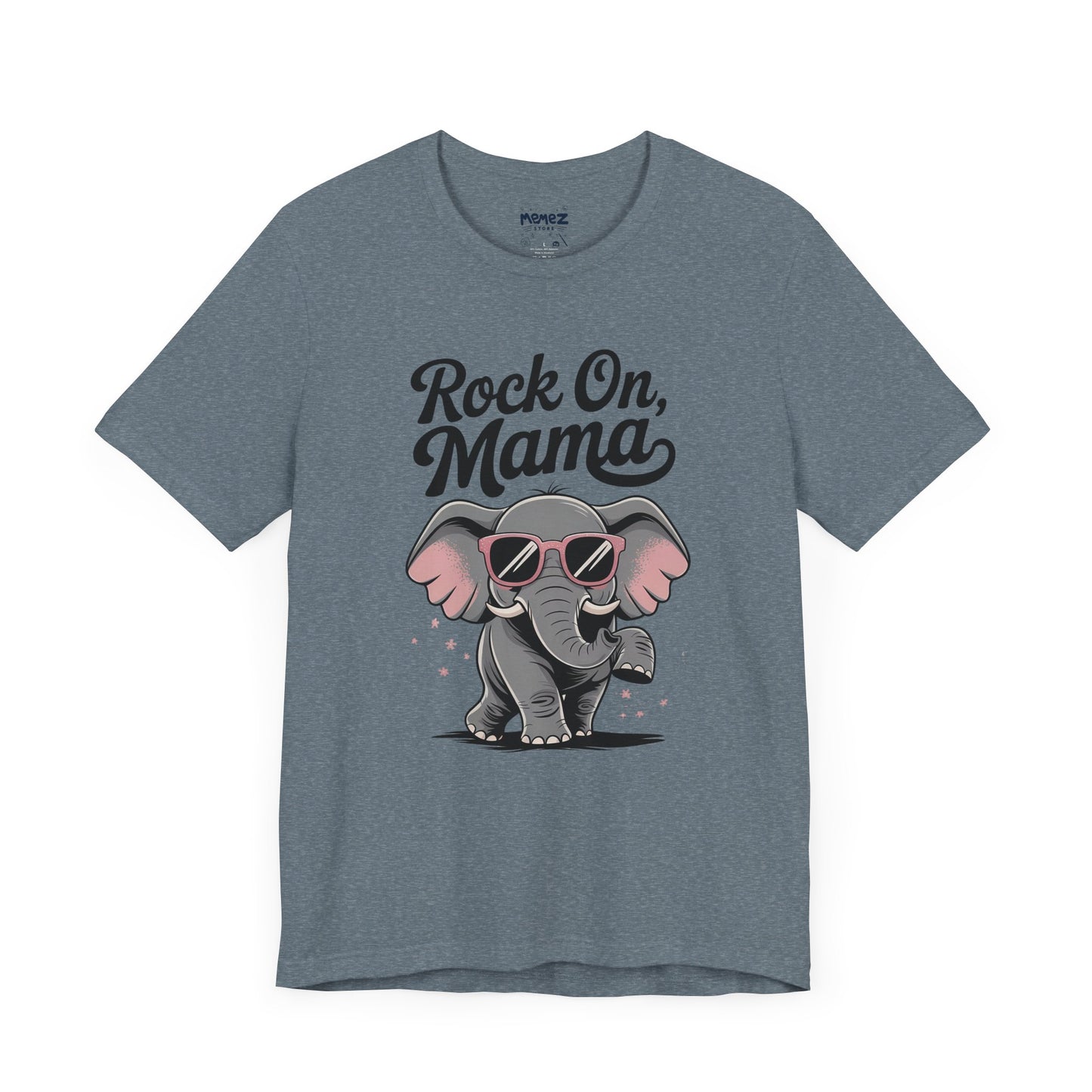 Rock on Mama, Funny Elephant Mother Day Tee by Memez Store