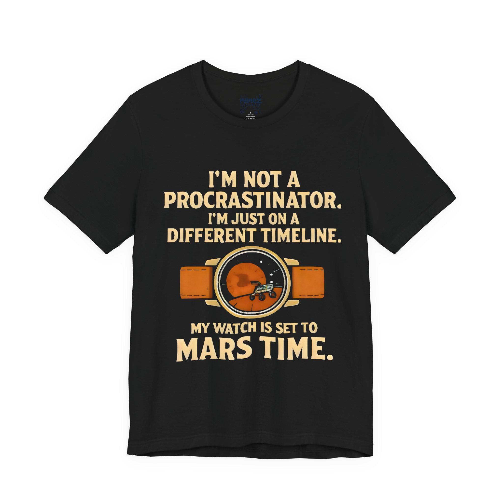 My Watch Set on Mars Time Tee