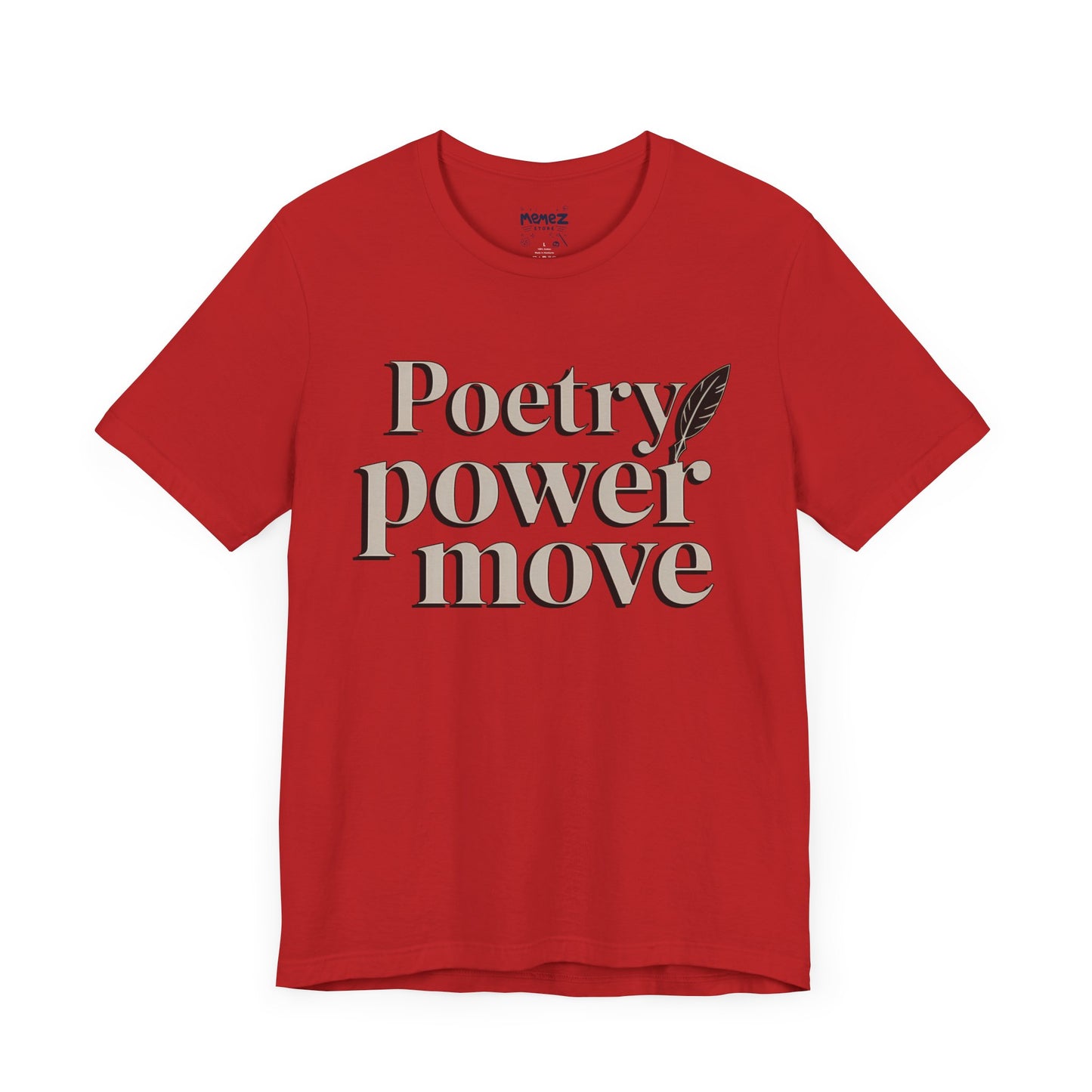 Poetry Power Move Typographical Tee