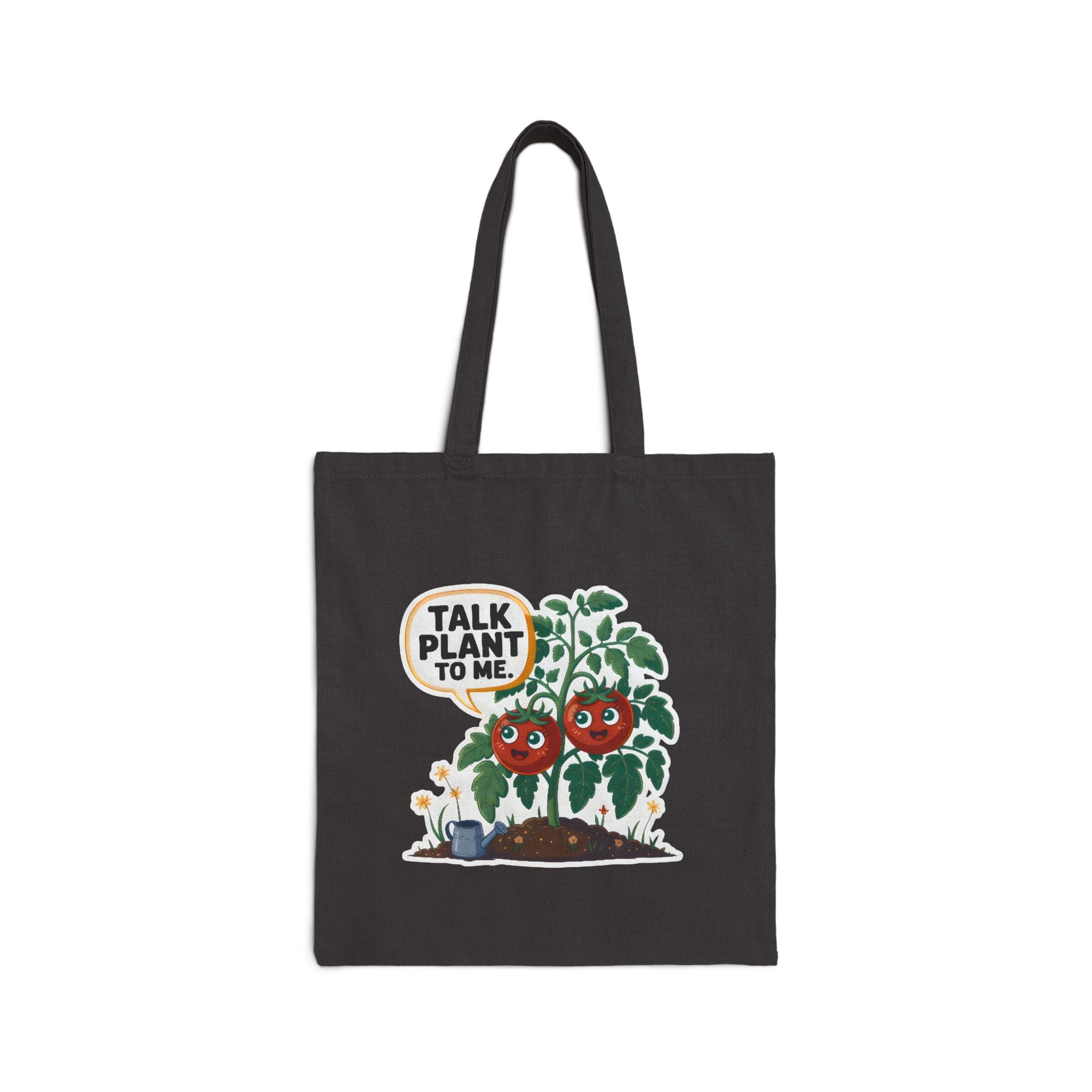 Talk Plant to Me Tote Bag