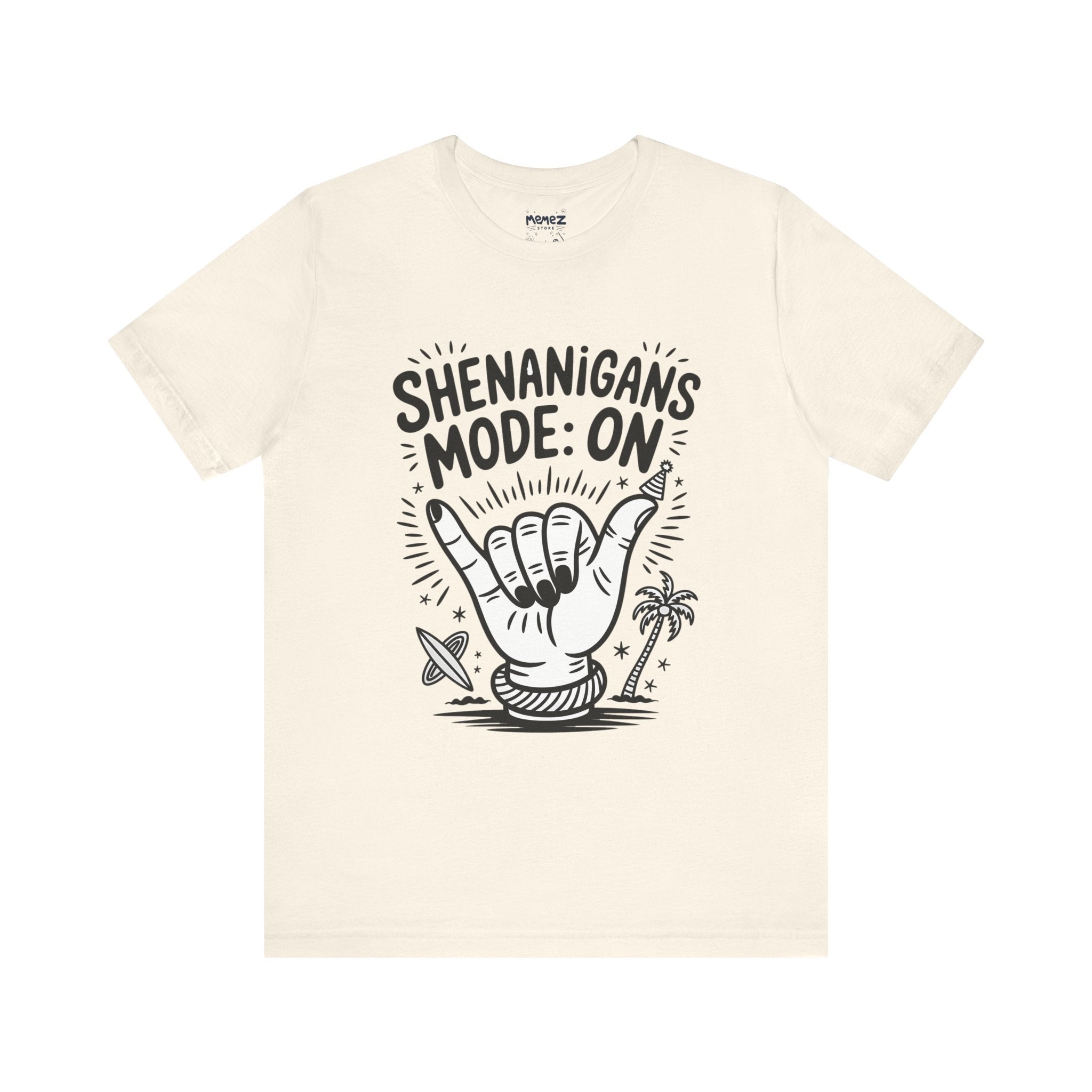 Shananigan Mode On Funny Meme Tee By memez Store