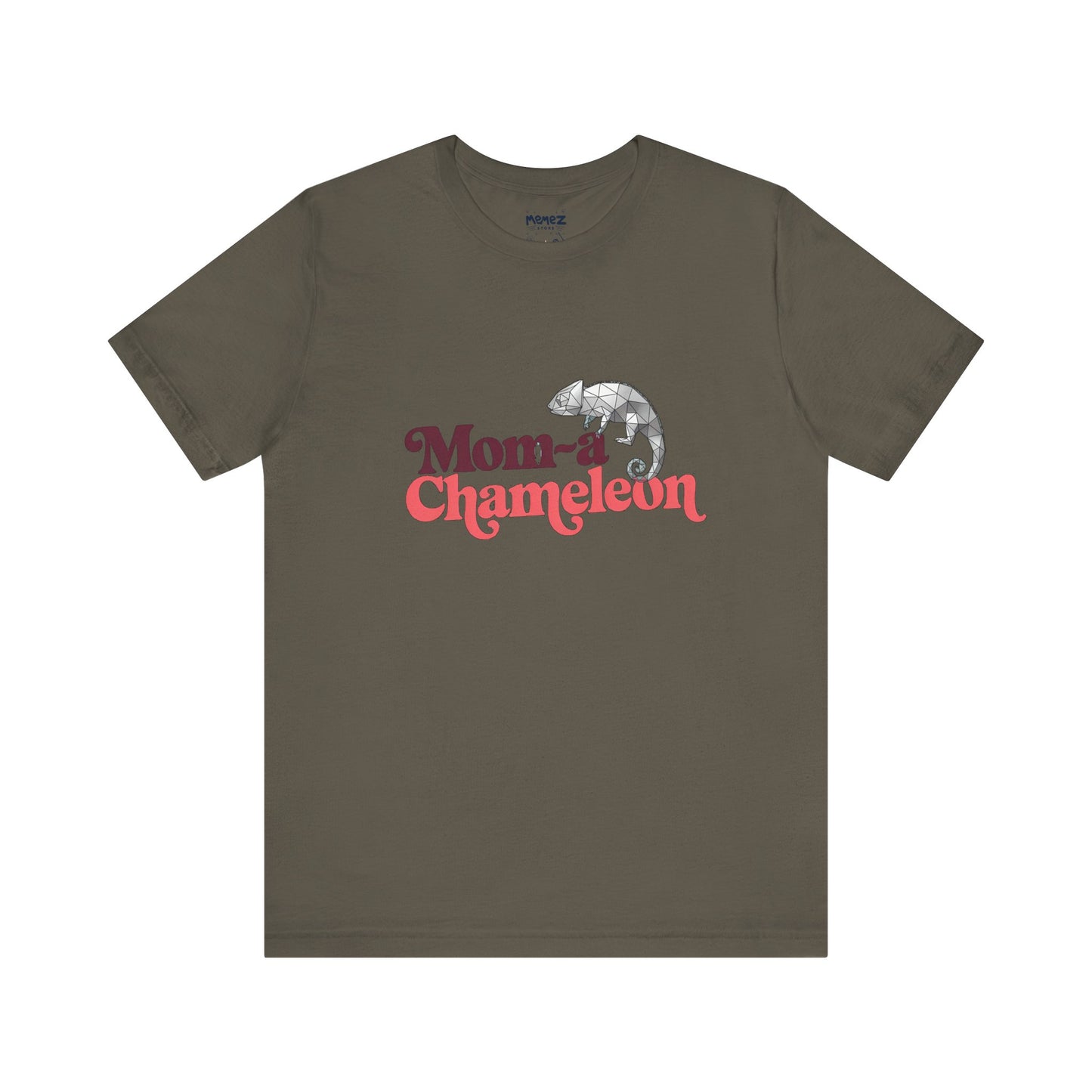 Mom a Chameleon Mother's Day Tee By Memez Store
