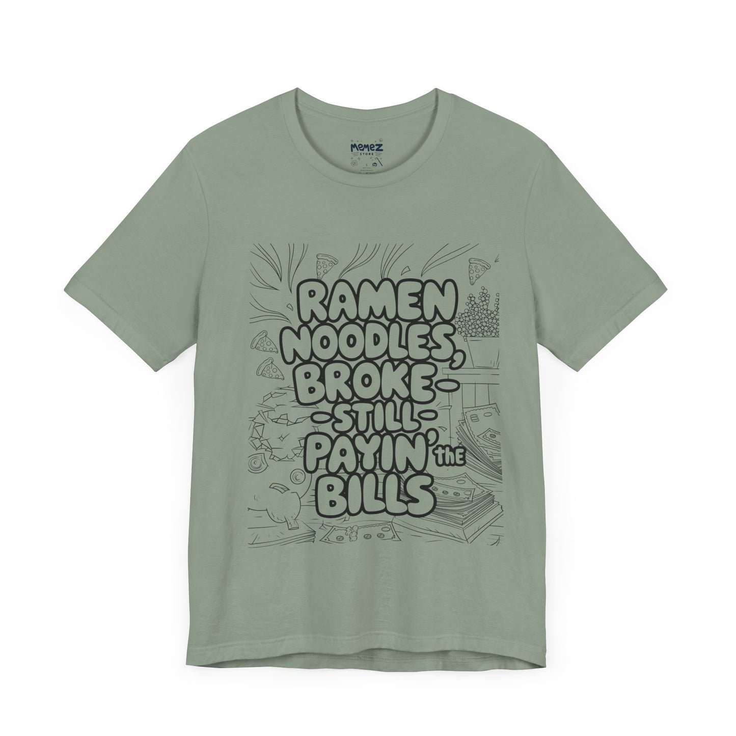 Ramen Noodles Broke Unisex Tee