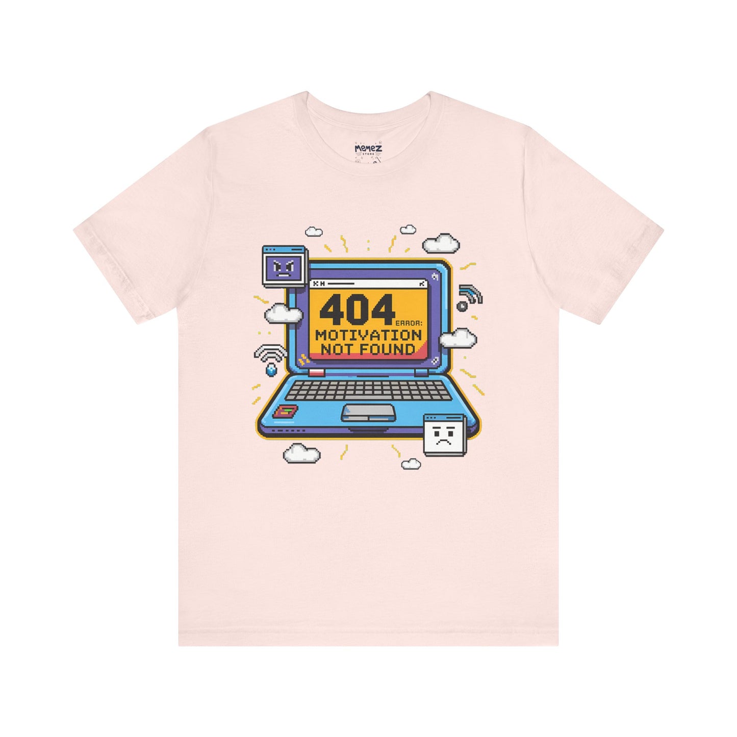 Funny 404 Error Motivation Not Found Tee