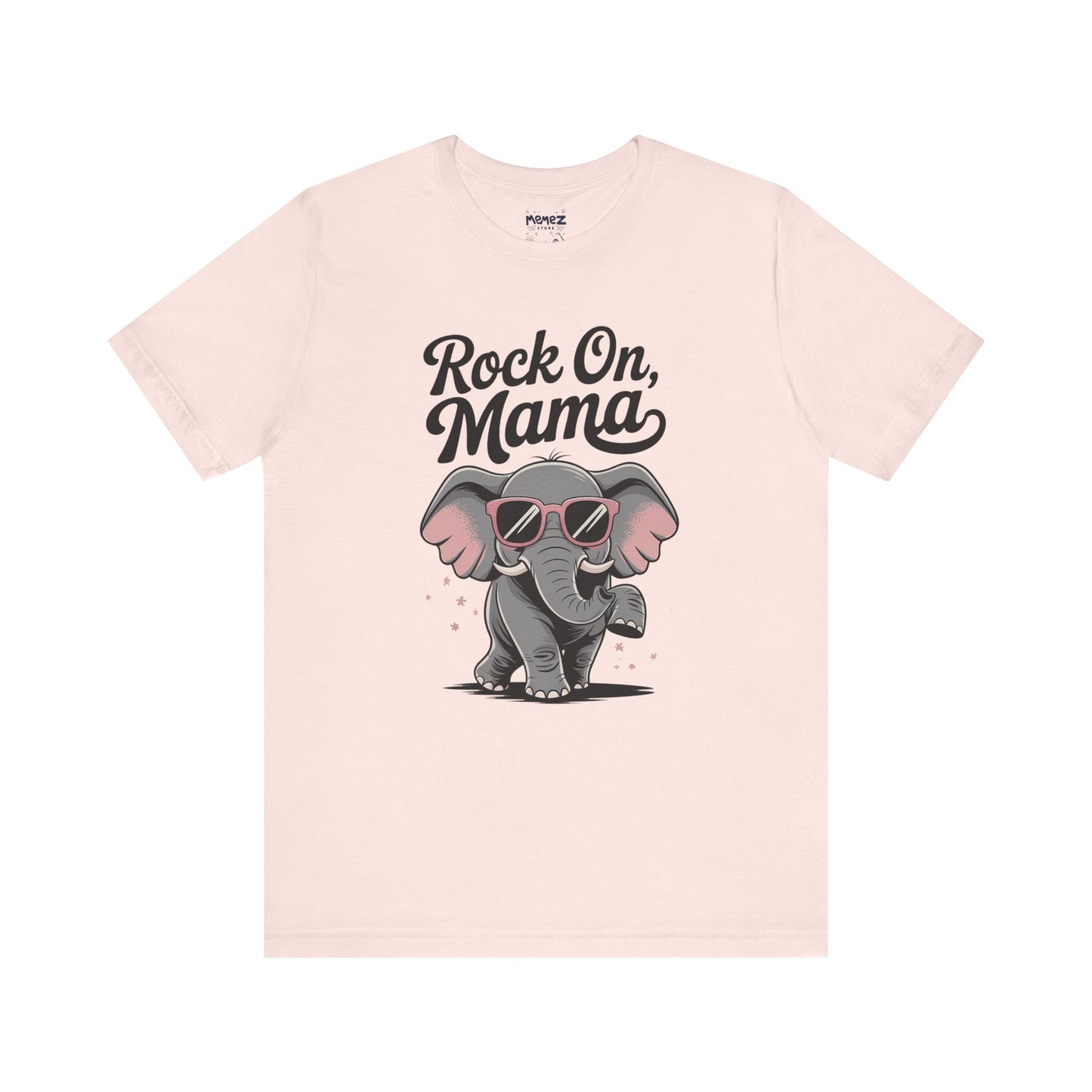 Rock on Mama, Funny Elephant Mother Day Tee by Memez Store
