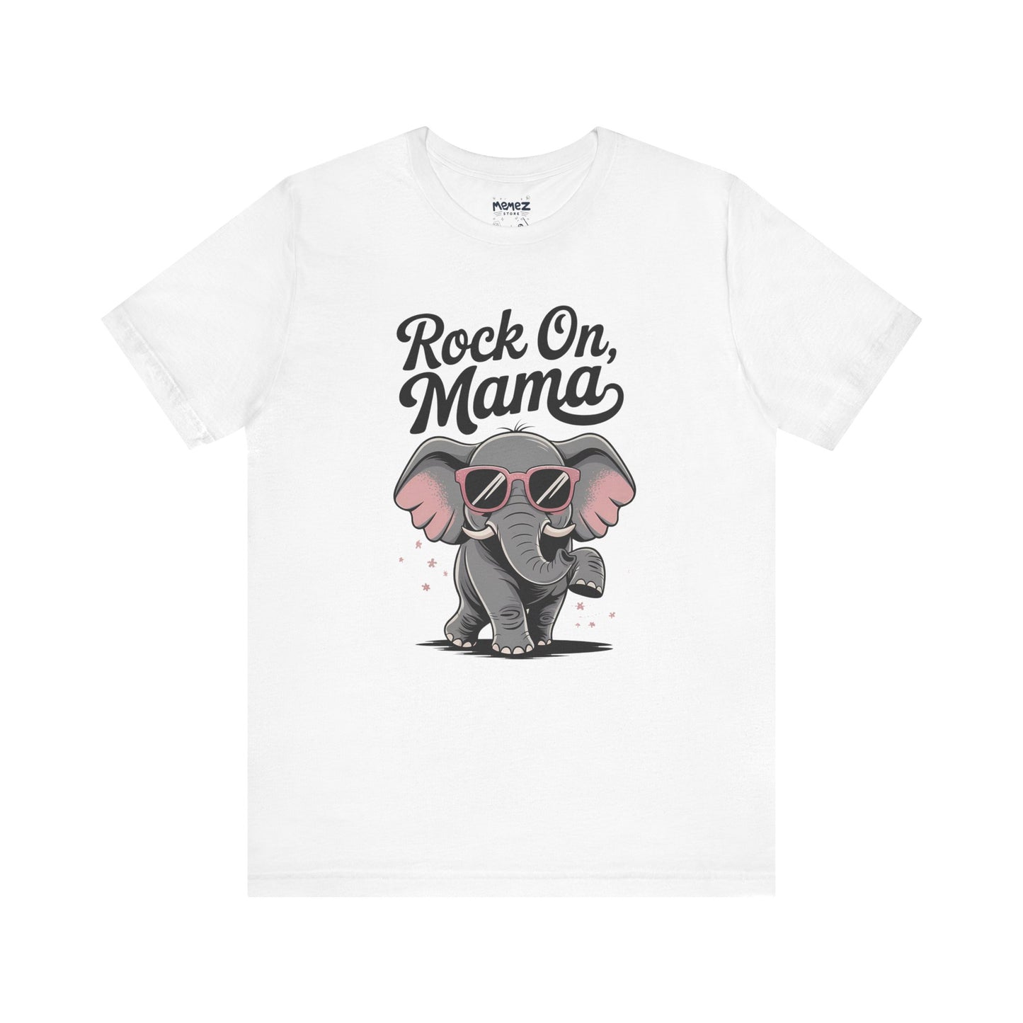 Rock on Mama, Funny Elephant Mother Day Tee by Memez Store