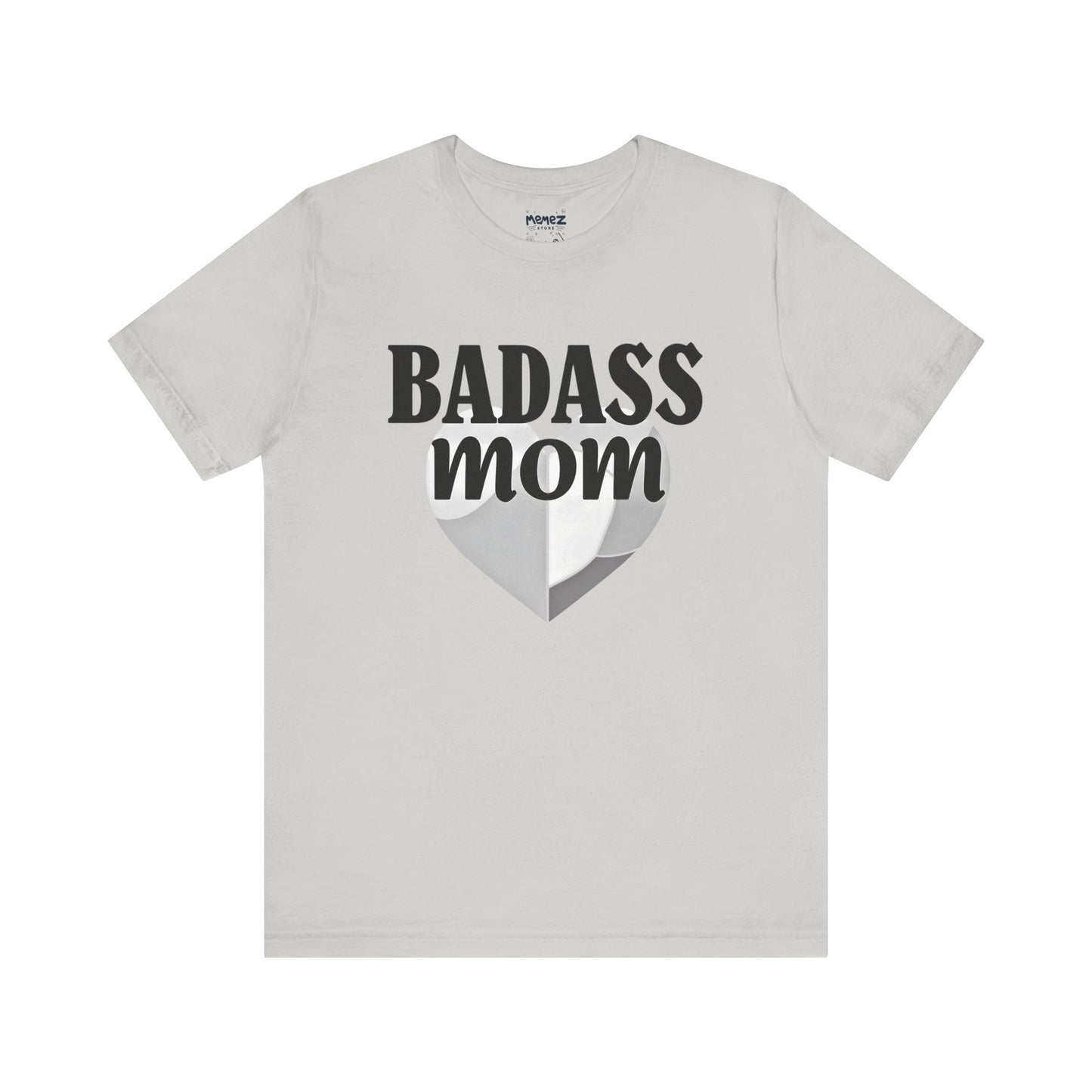 Funny Badass Mom Unisex Tee - By Memez Store