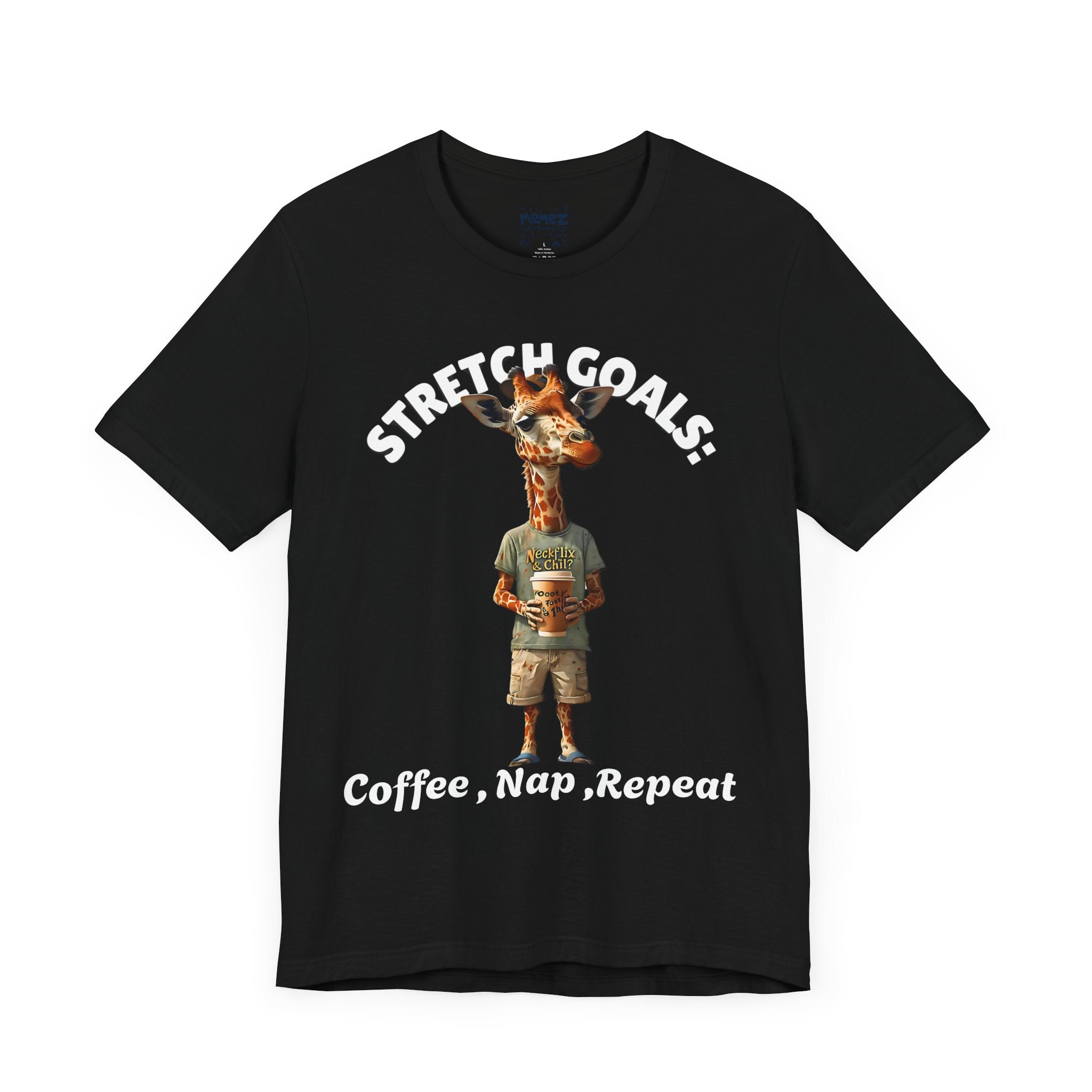 Funny Stretch Goals Unisex Tee - By Memez Store