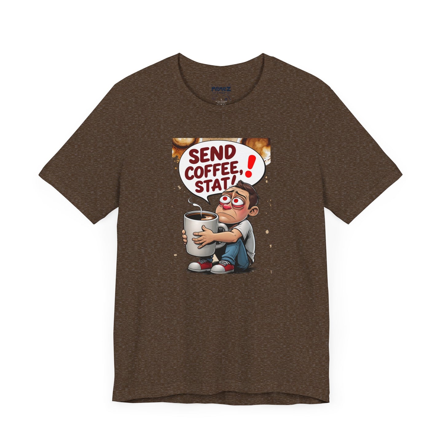 Coffee Lover Unisex Tee - 'send coffee stat'