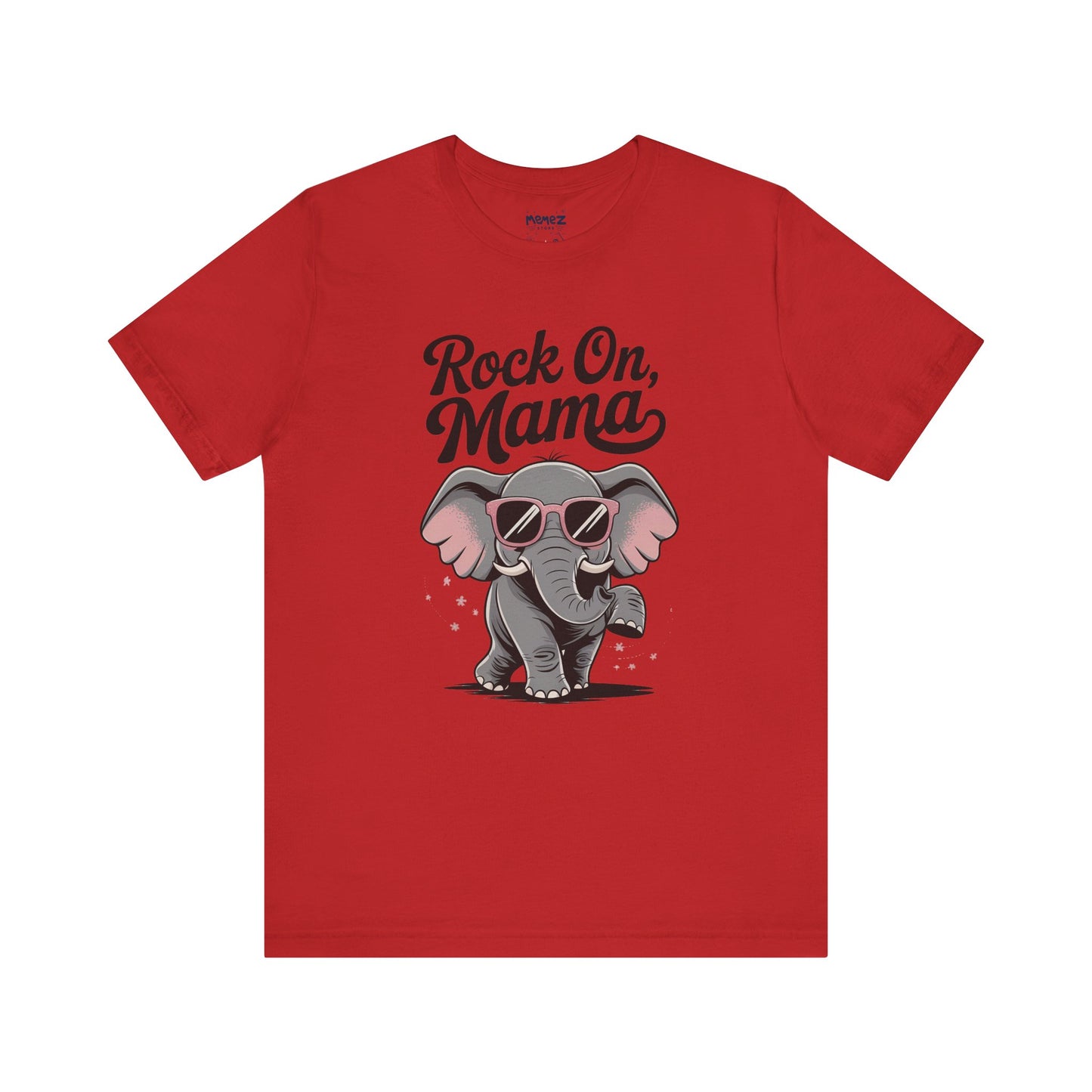 Rock on Mama, Funny Elephant Mother Day Tee by Memez Store