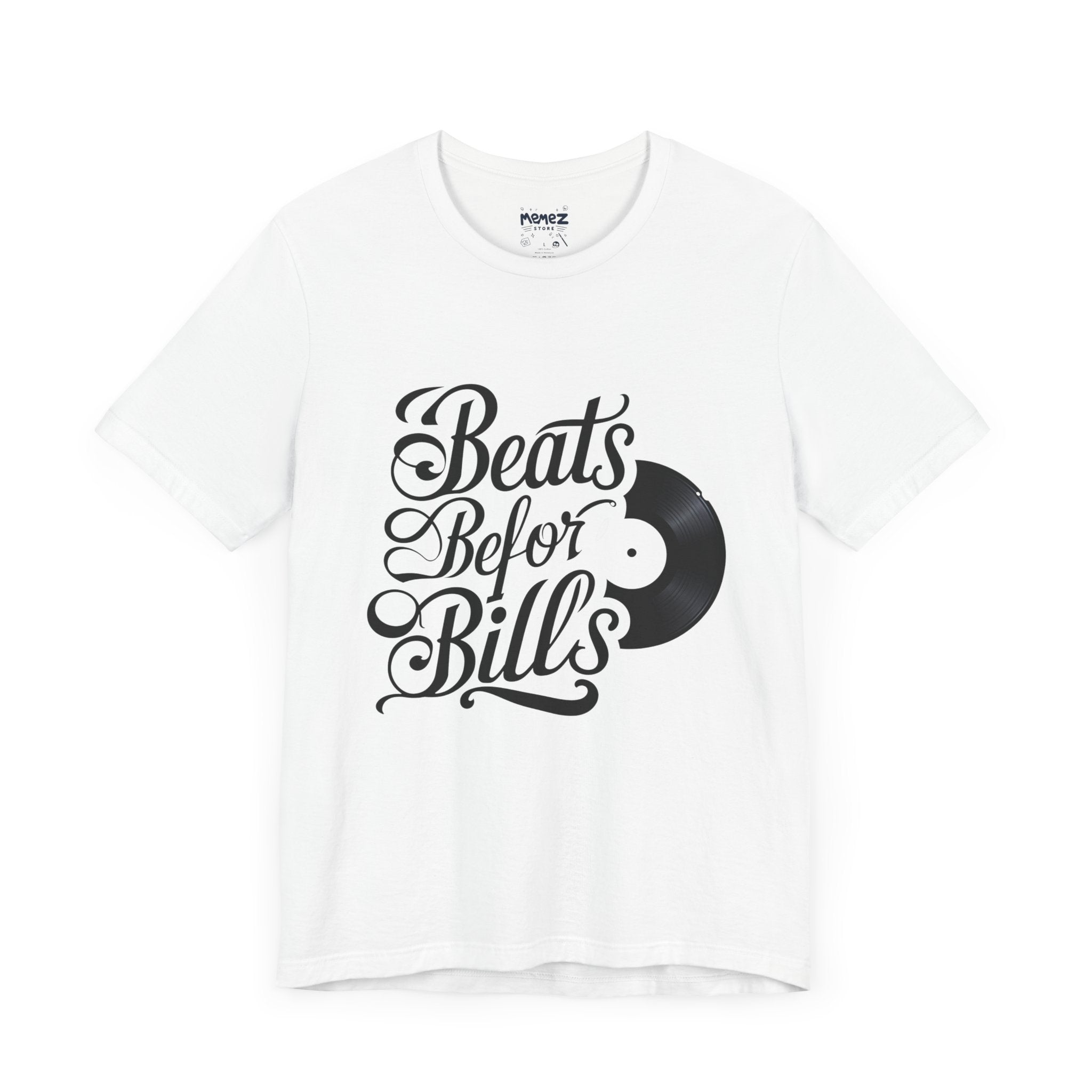 Music Lover's Unisex Tee - Beats Before Bills by Memez Store