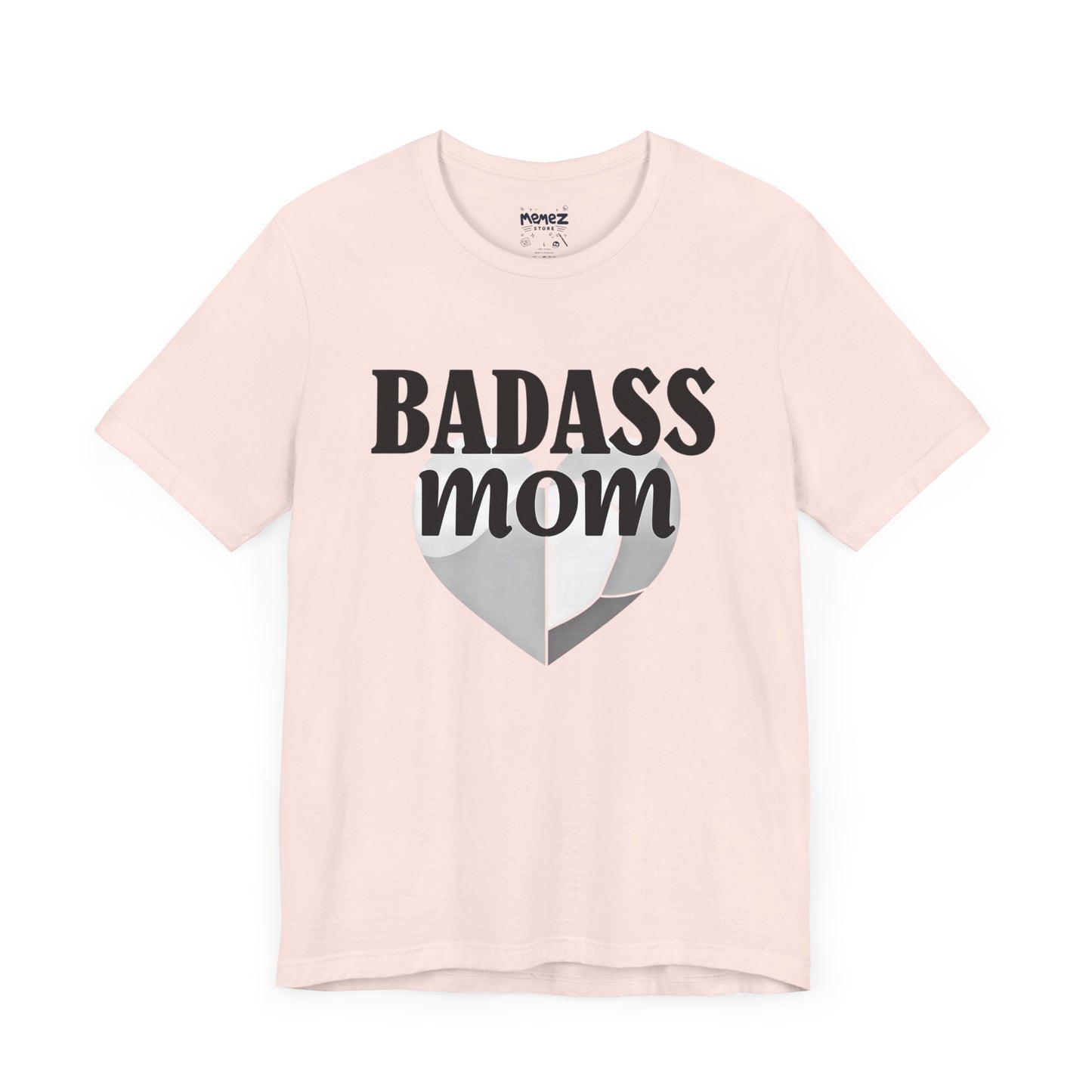 Funny Badass Mom Unisex Tee - By Memez Store