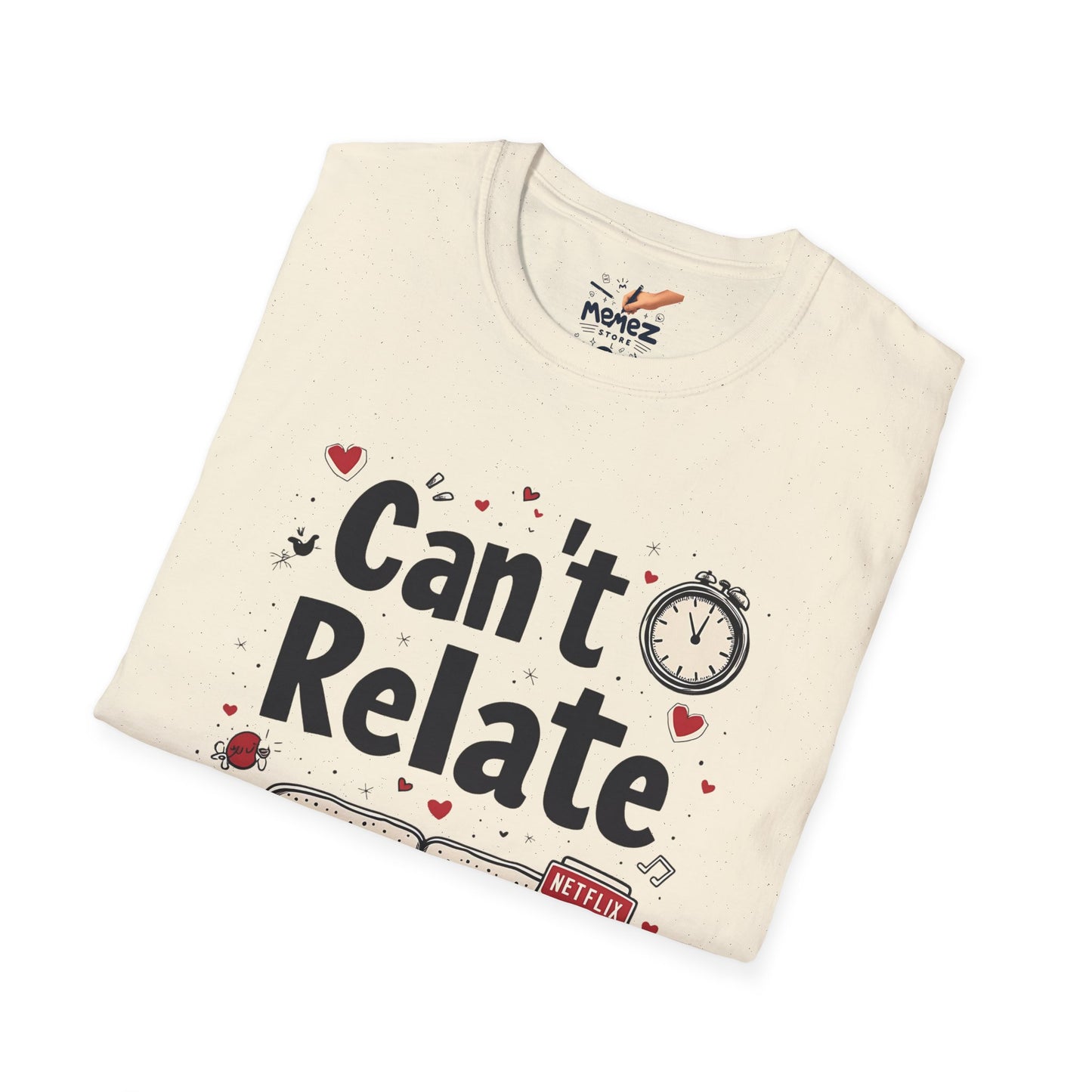 Can't Relate with OTT Unisex T-Shirt - Funny Meme Tee for Meme Lovers