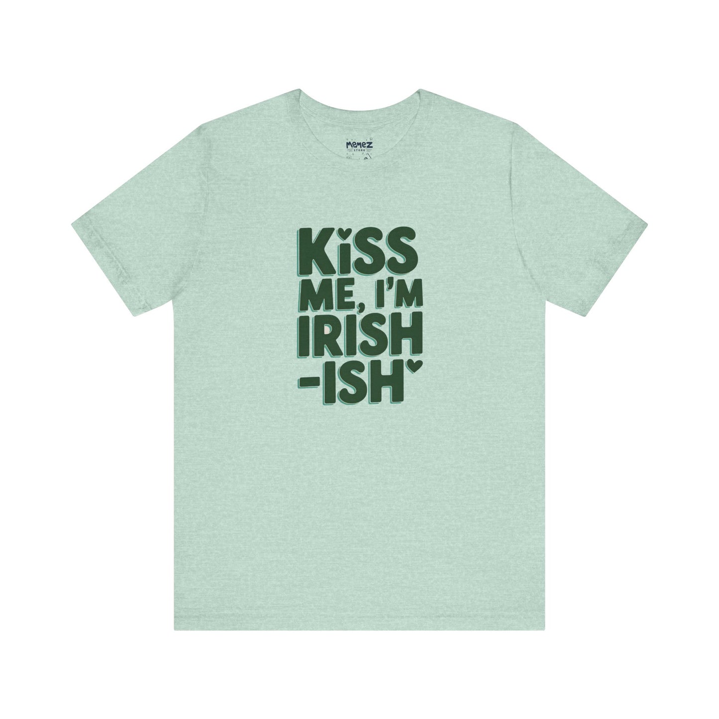 Funny Irish Meme Tee - Unisex Jersey Short Sleeve