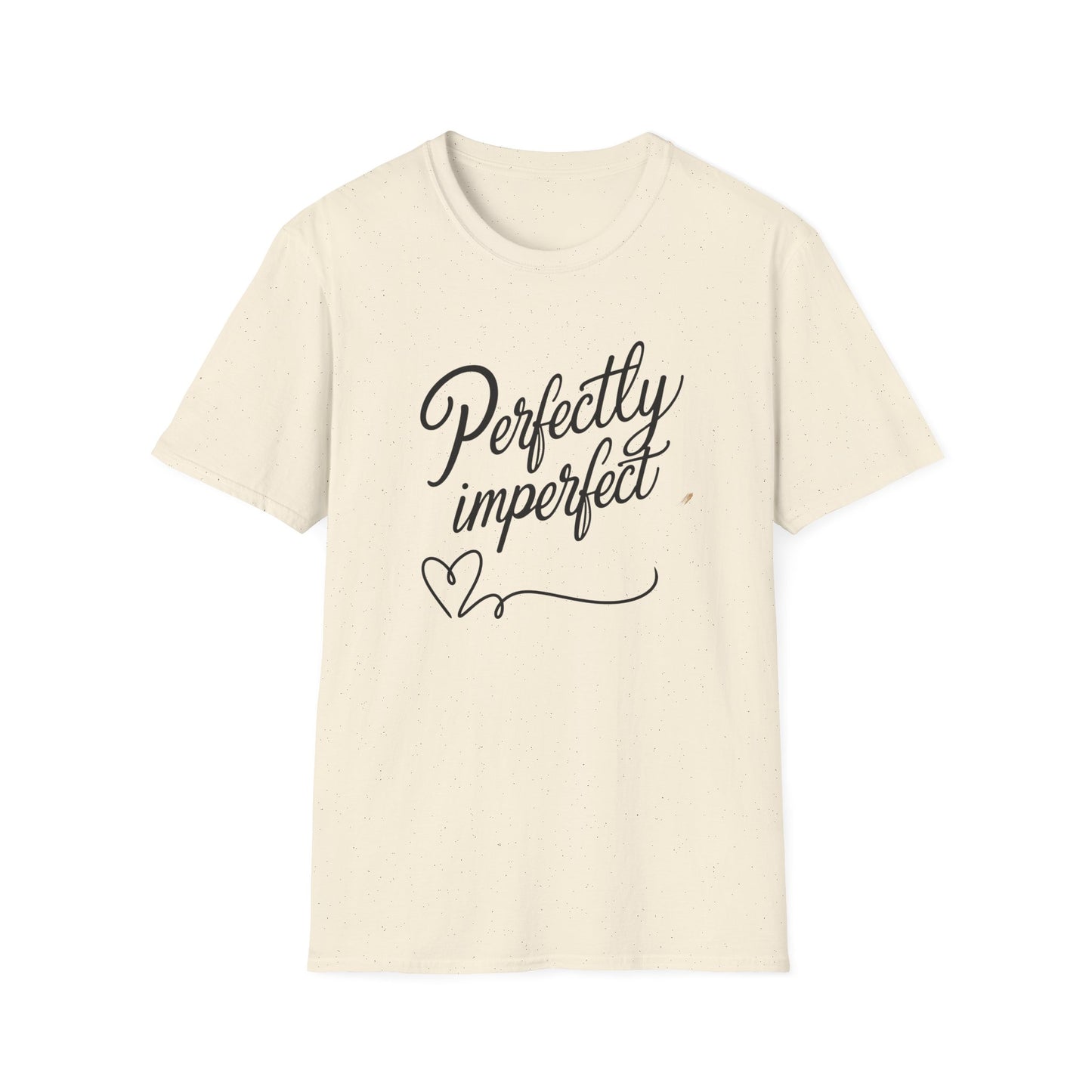 Perfectly Imperfect Unisex T-Shirt Meme and Funny By Memez Store