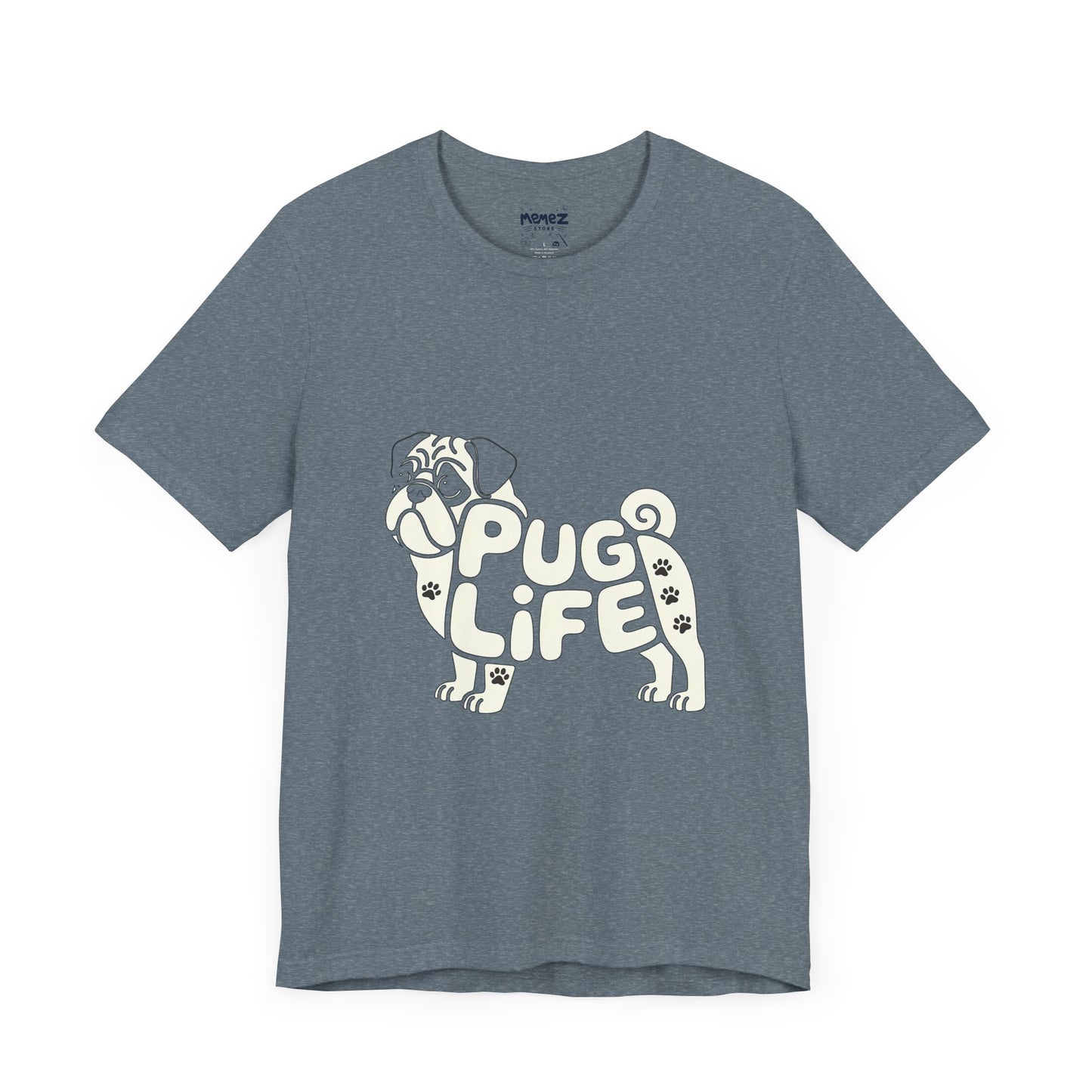 Unisex Tee PUG Life Dog Lover's Meme Tee By Memez store
