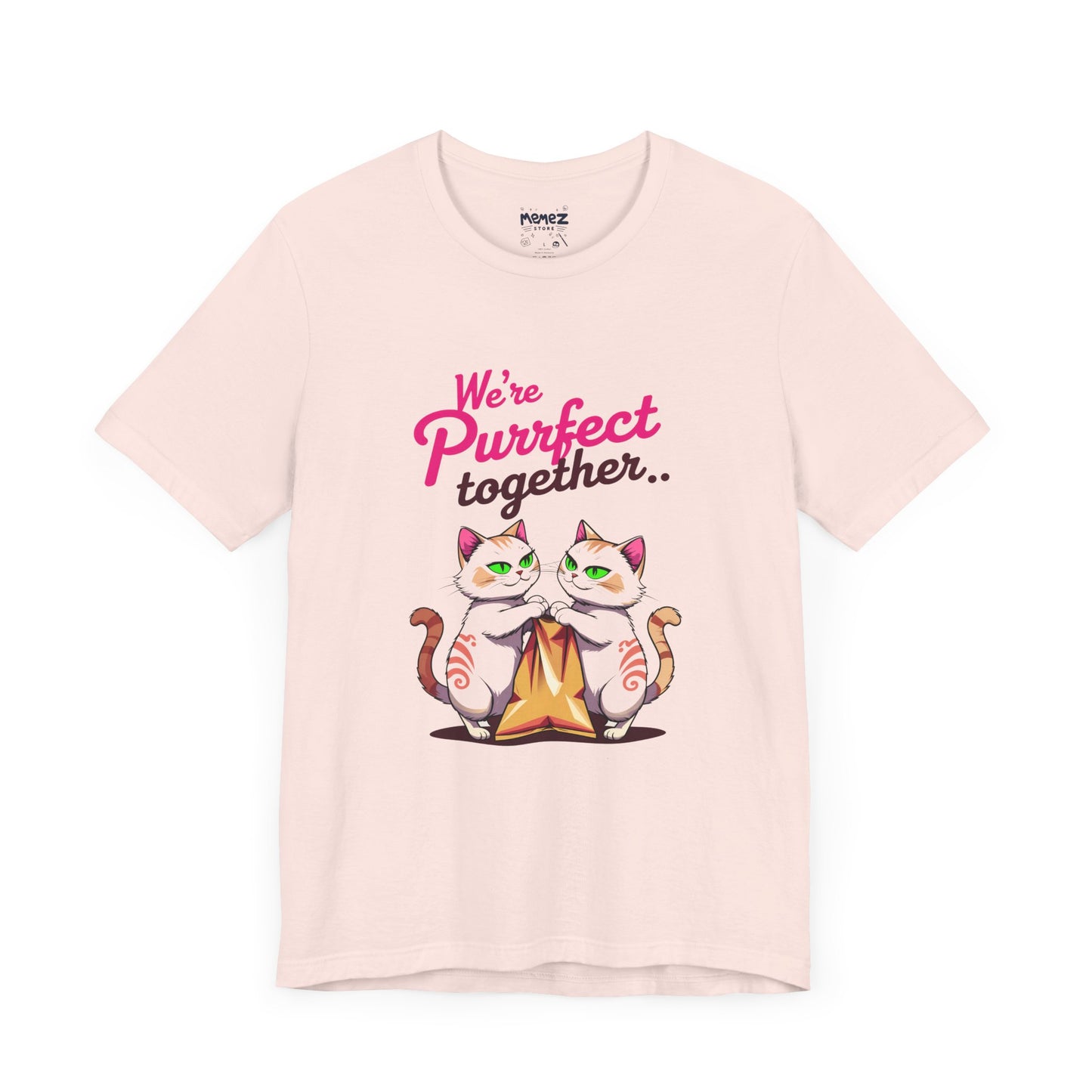 We Purrfect Toghether Funny Pet Lover's Tee By Memez Store