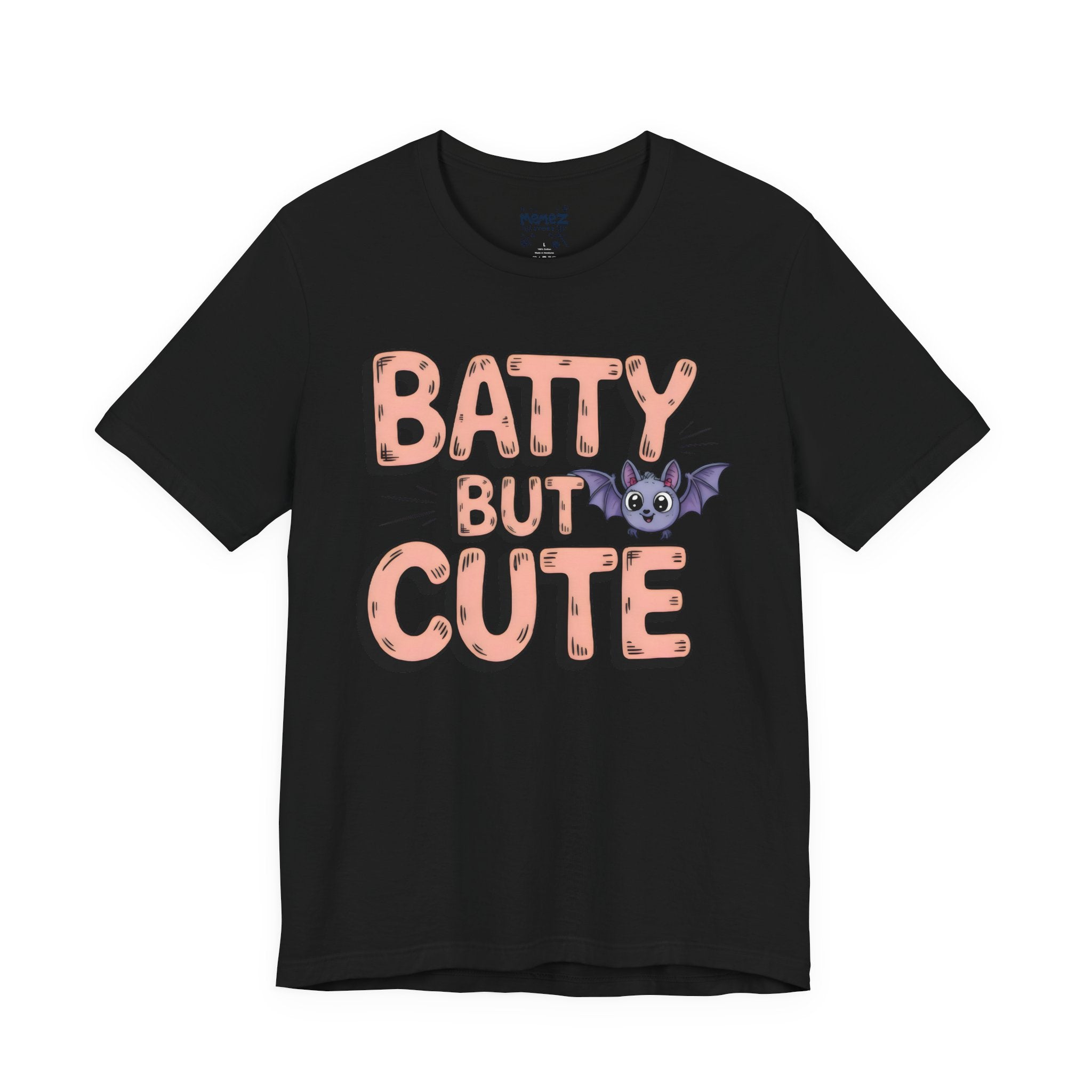 Batty But CUte Animal Meme Funny Tee
