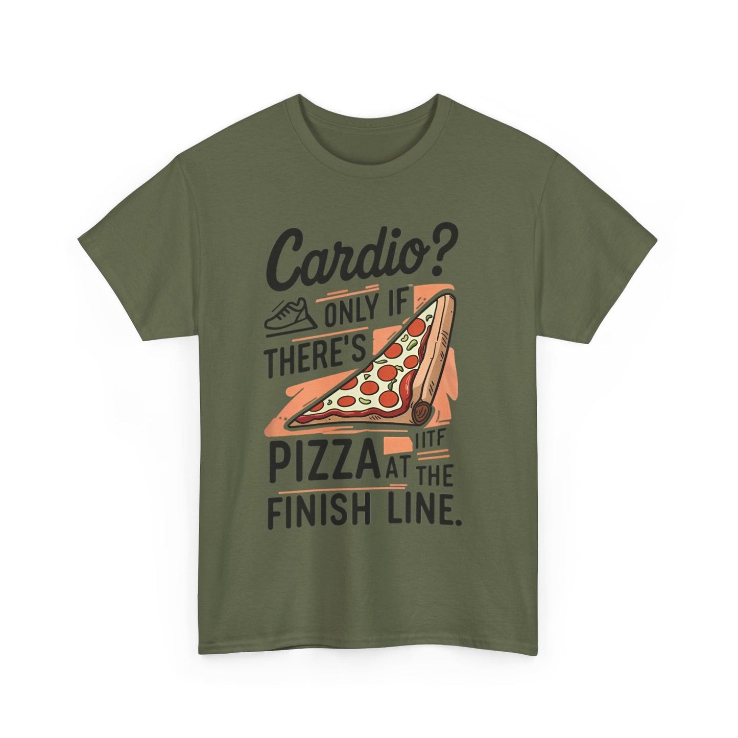 Meme Theme Tee - Cardio Only If There's Pizza - Unisex T-shirt