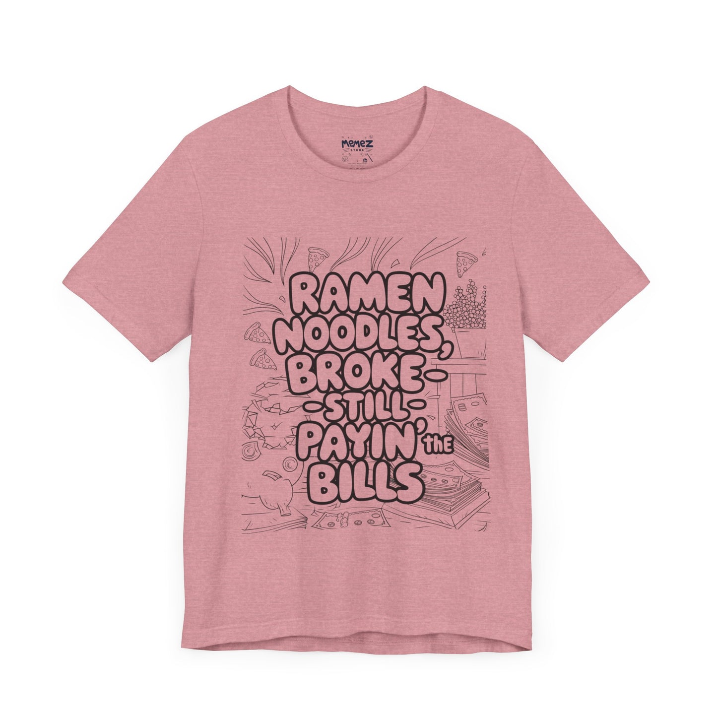 Ramen Noodles Broke Unisex Tee