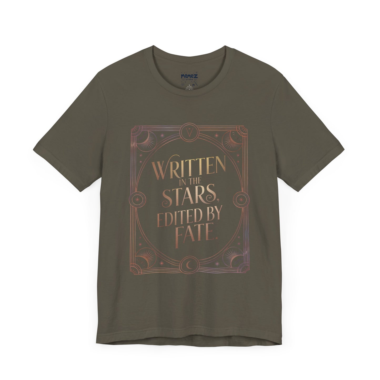 Written In the Stars Edit By Fate Funny Zoidic Tee By Memez Store