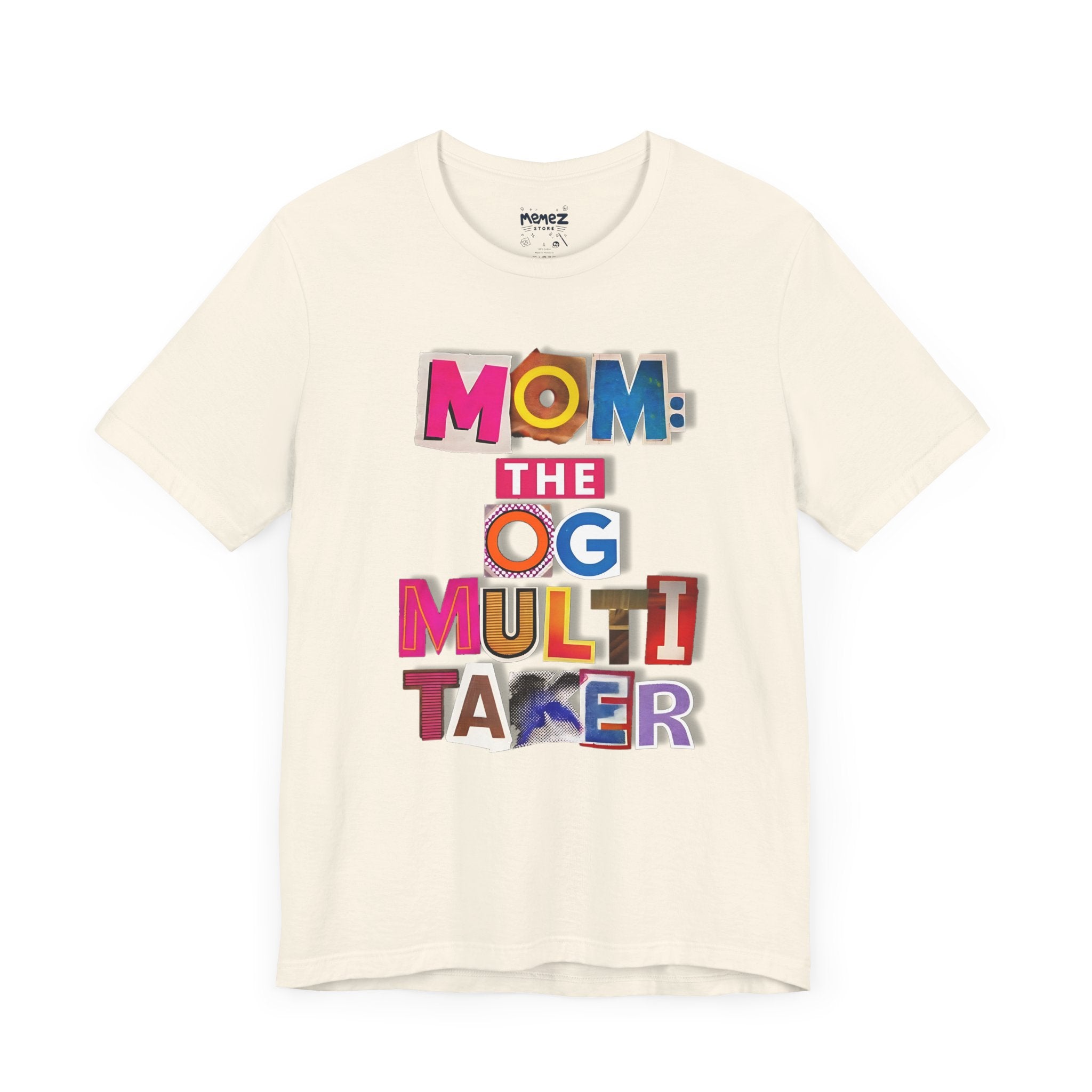 Mom Multi Tasker Tee – Funny Unisex Meme Shirt | Memez Store