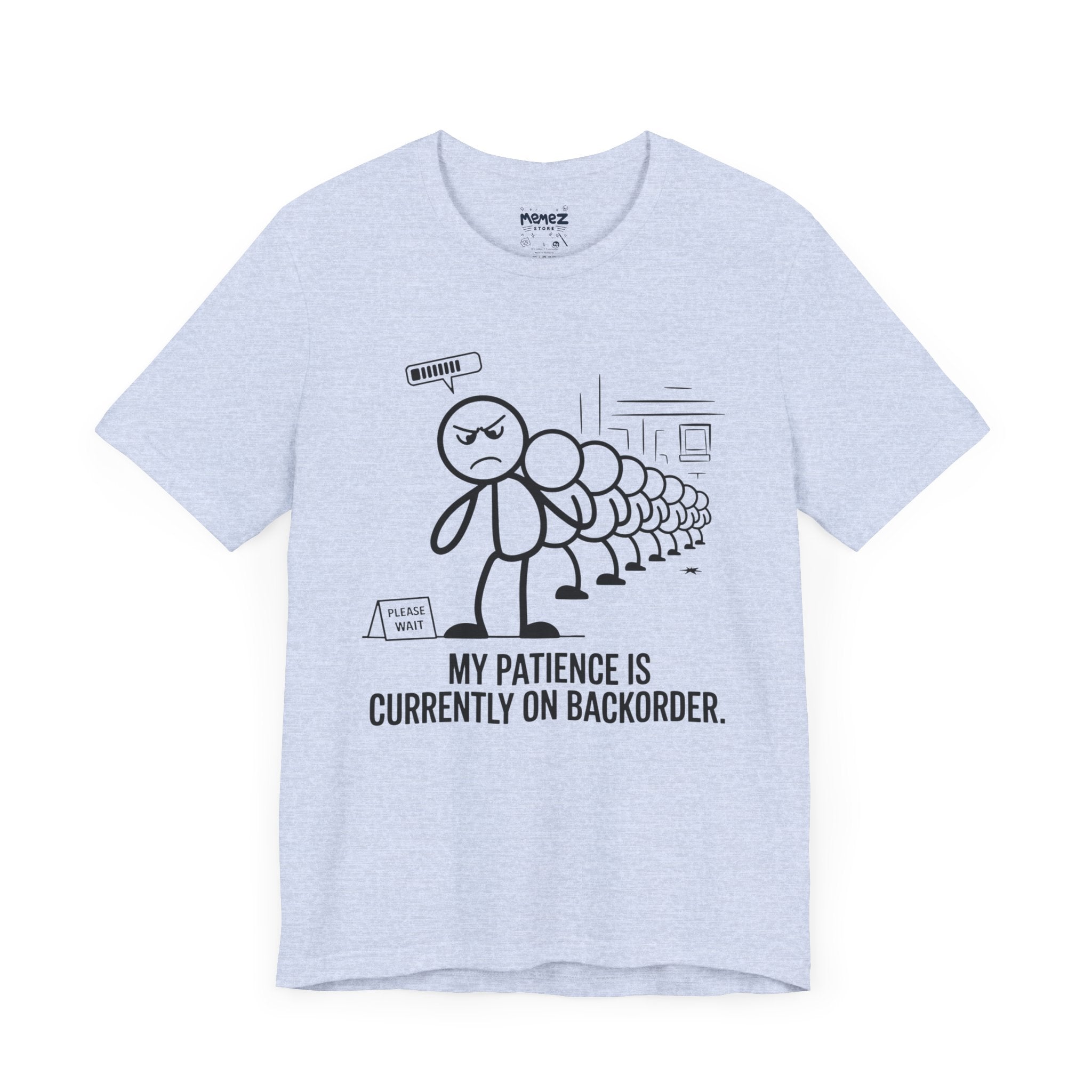 My Patience Is CUrrently on Backorder Office Politics Funny Dooddle Drawing Tee By Memez Store