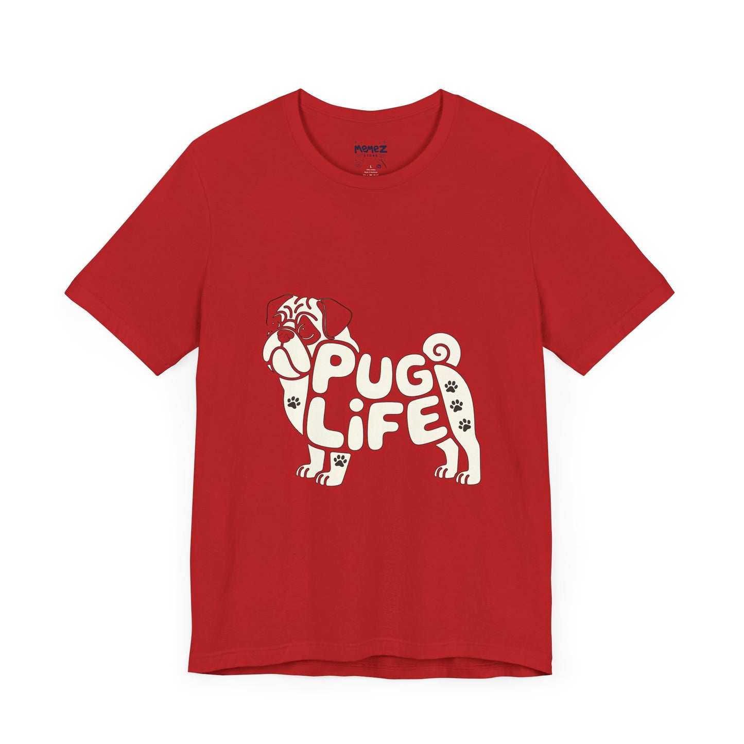 Unisex Tee PUG Life Dog Lover's Meme Tee By Memez store