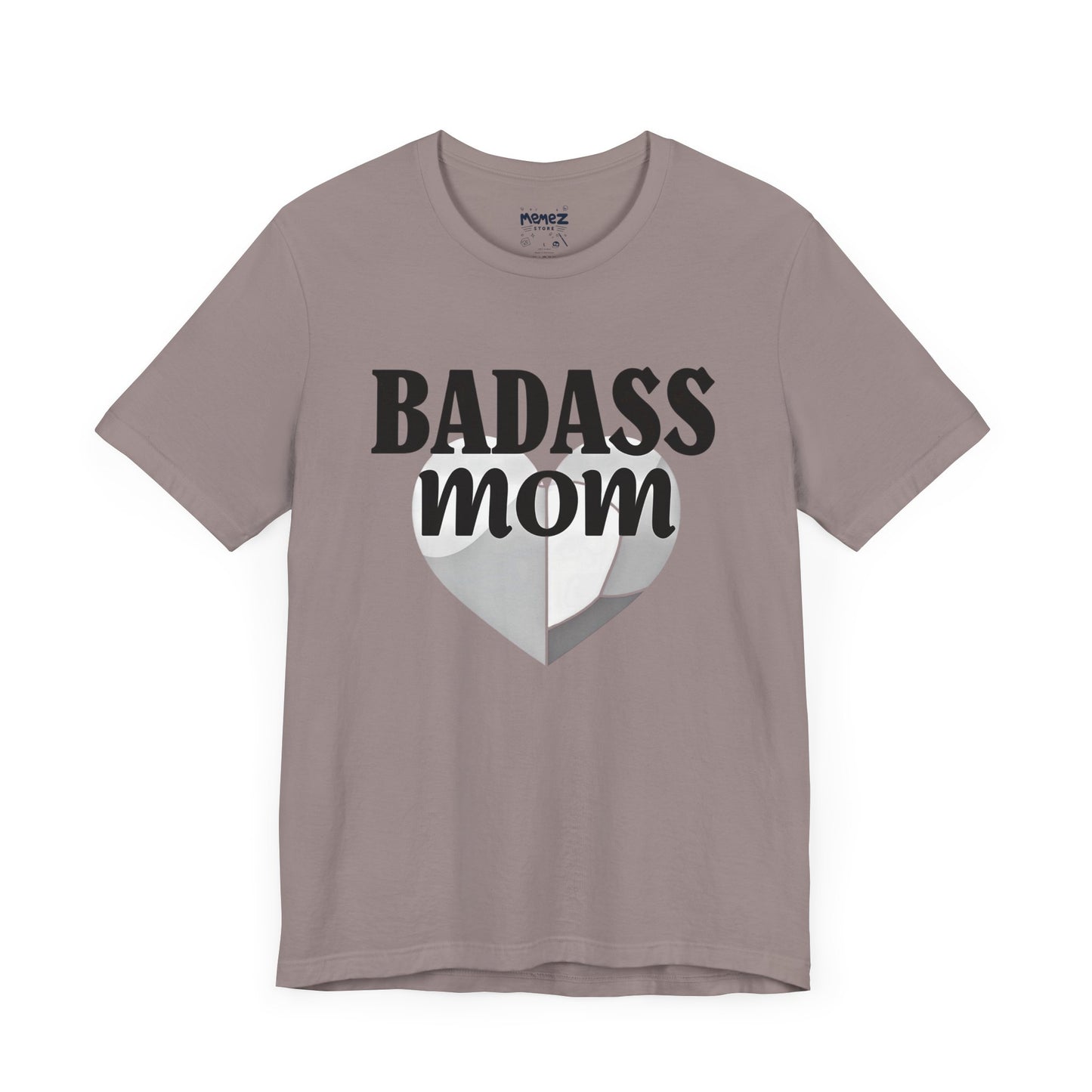 Funny Badass Mom Unisex Tee - By Memez Store