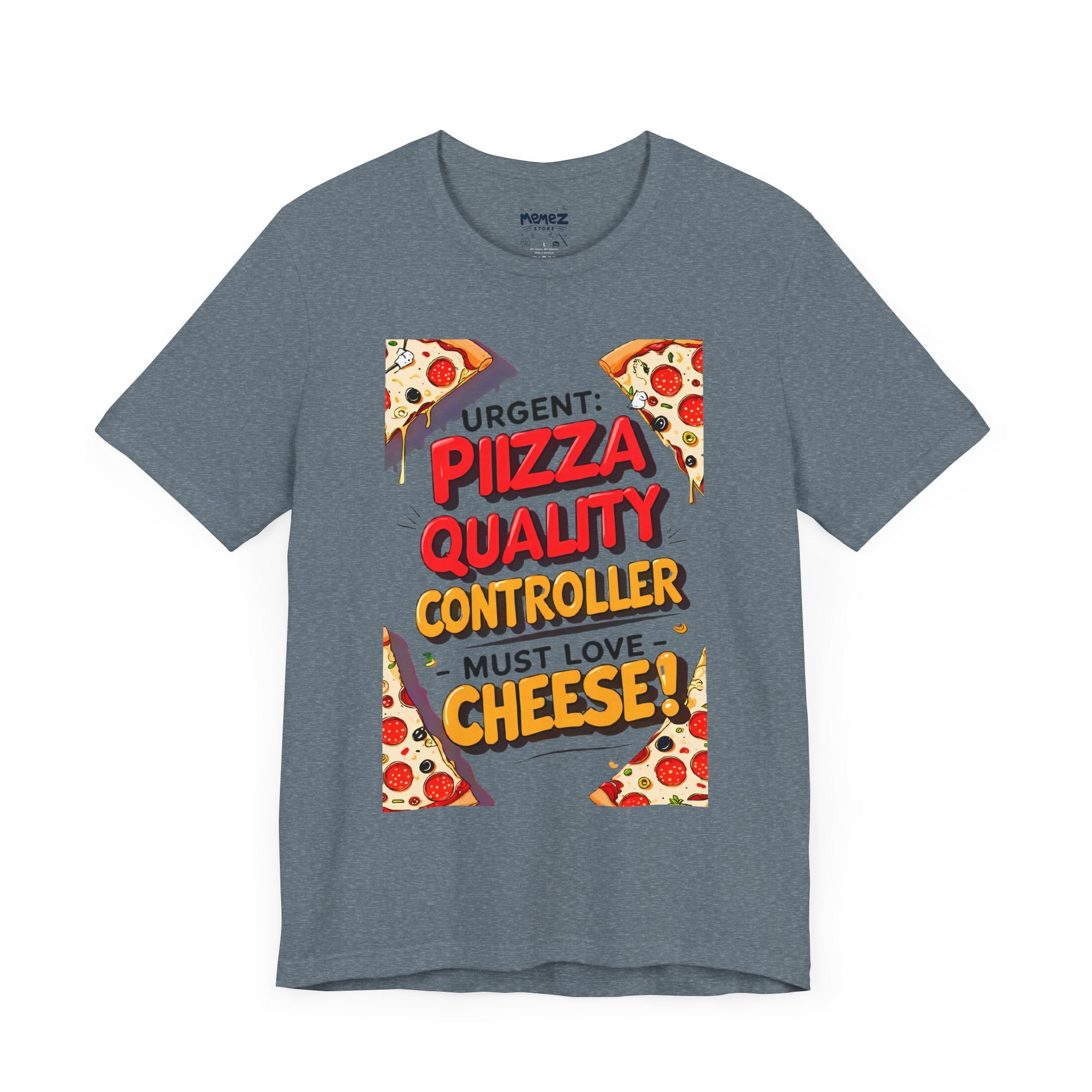 Funny Pizza Quality Controller Tee