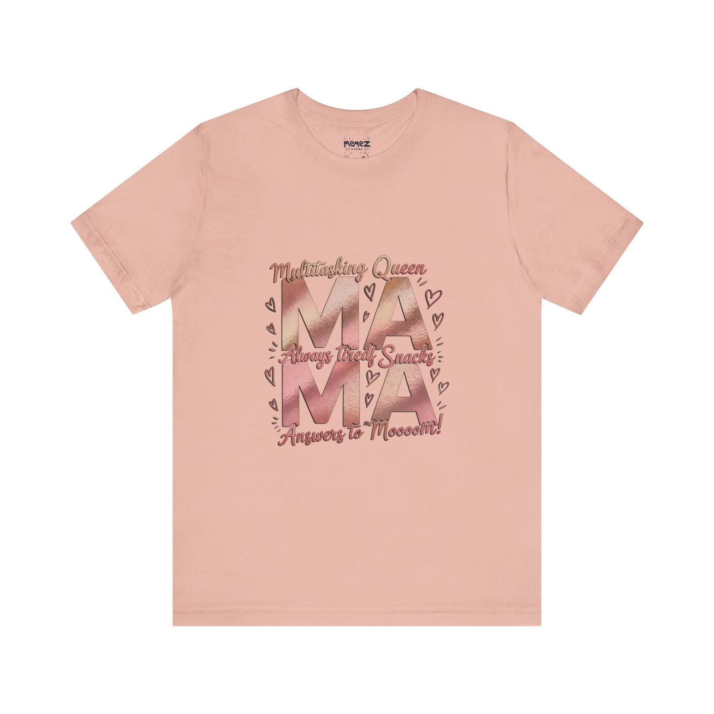 Multitasking Mama Funny Tee By Memez Store