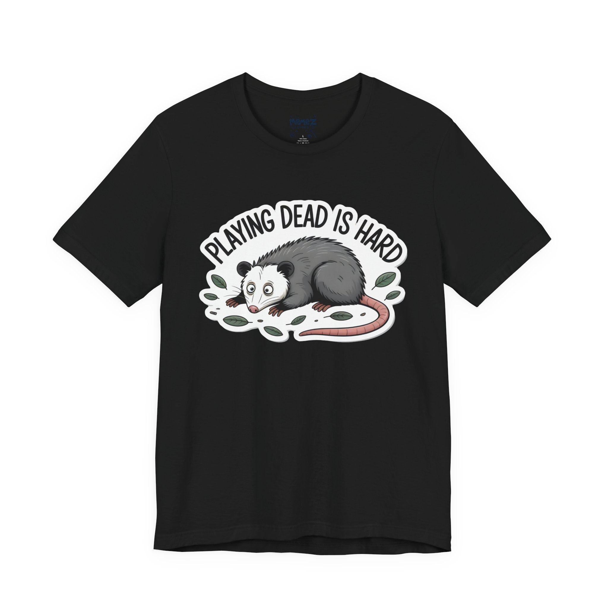Playing Dead is Hard Funny Tee