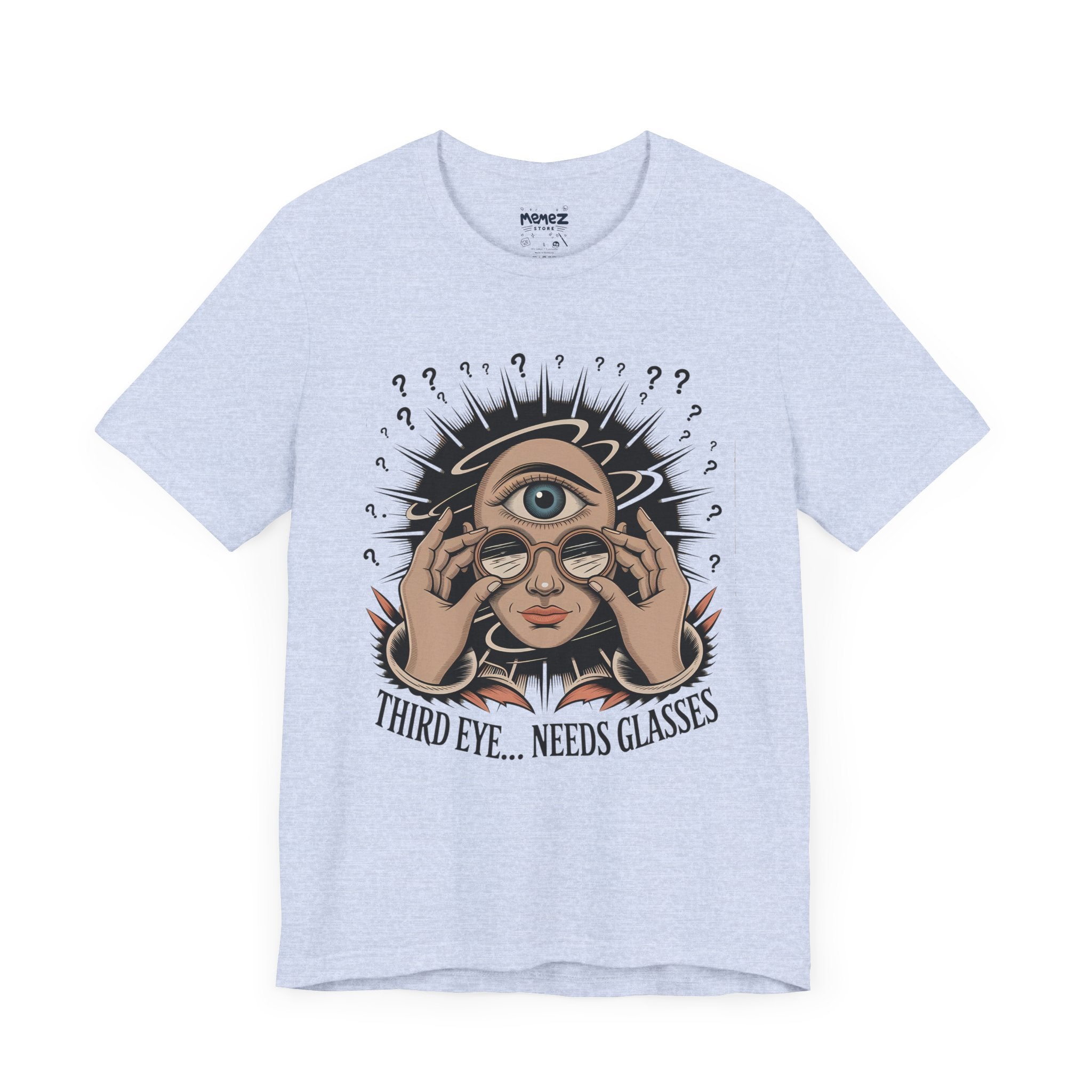 Third Eye Need Glasses Funny Tee By memez store