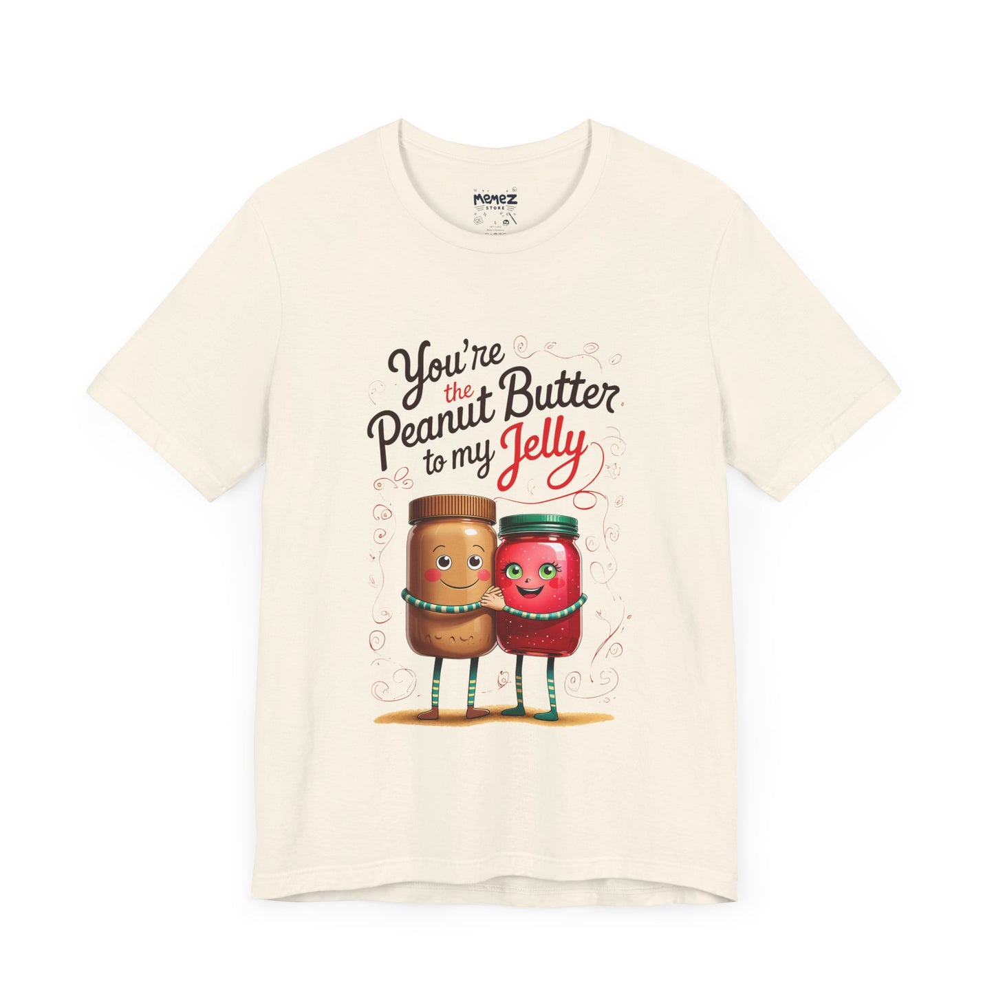 Funny Food Meme Tee - Peanut Butter T My Jelly Unisex Tee