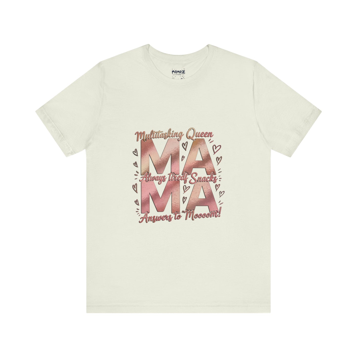 Multitasking Mama Funny Tee By Memez Store