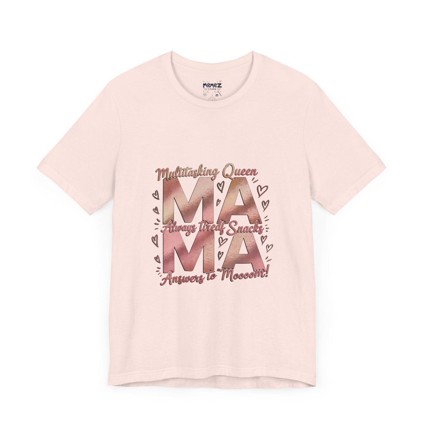 Multitasking Mama Funny Tee By Memez Store