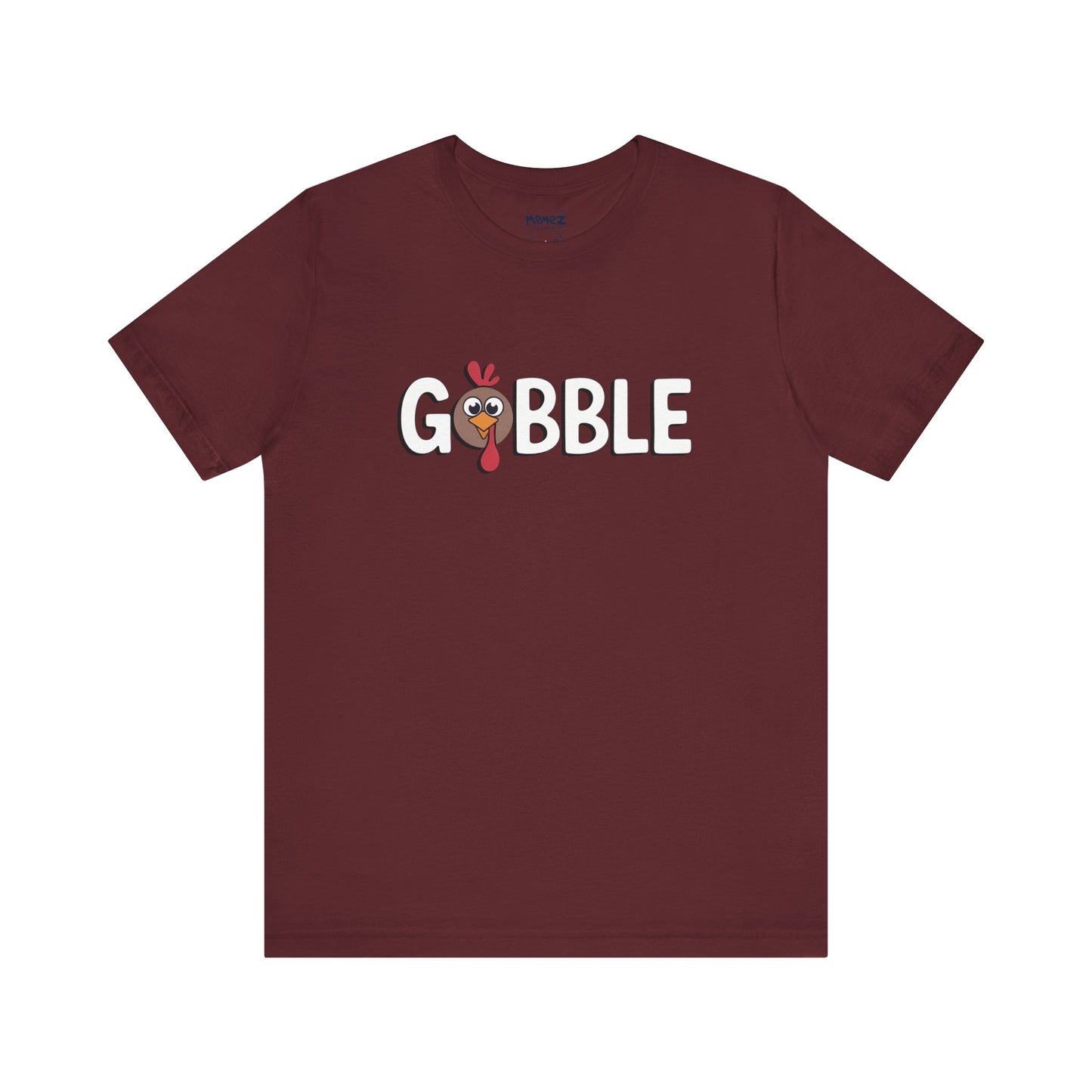 Gobble Funny Tee | Unisex Jersey Short Sleeve Shirt by Memez Store