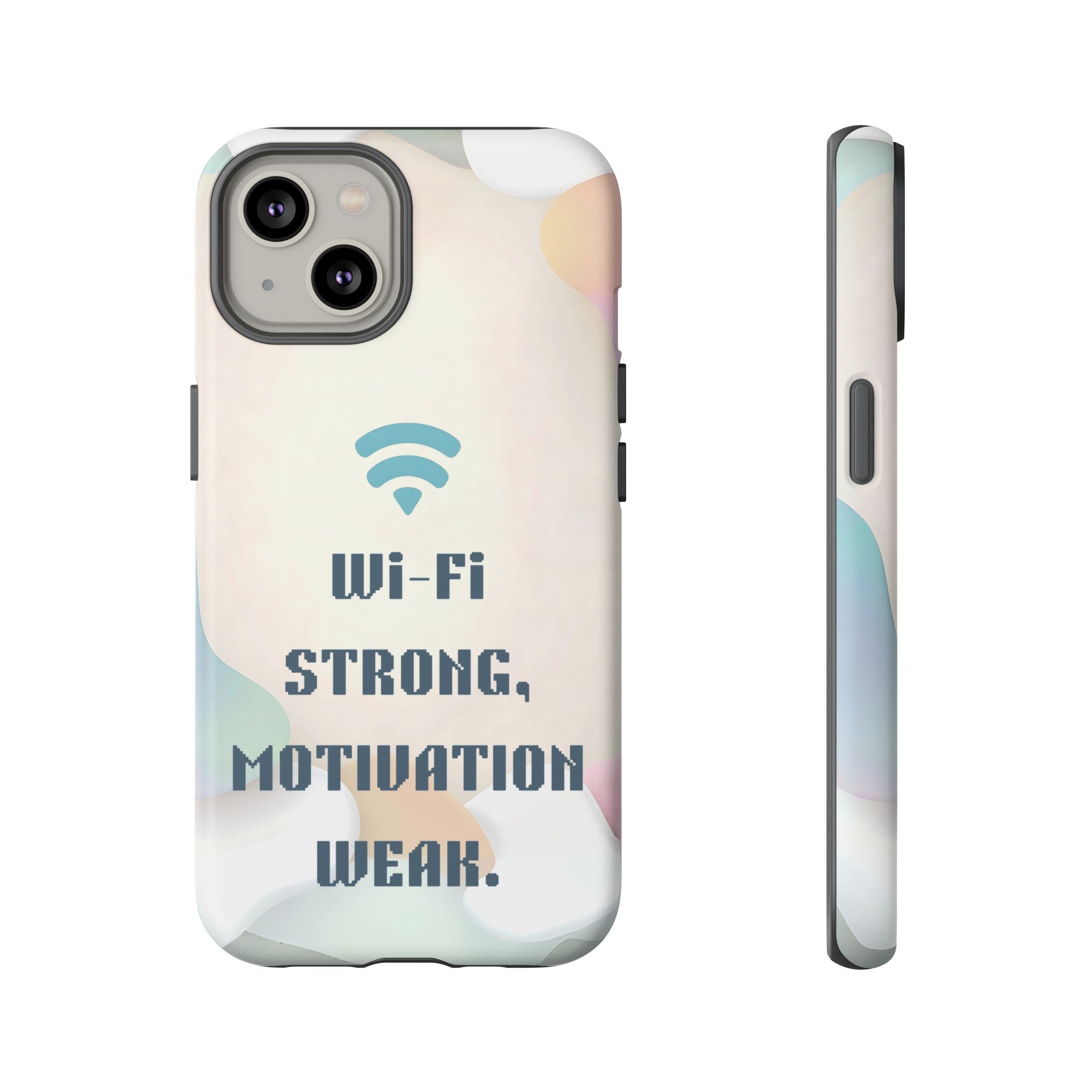 Phone Case - Wi-Fi STRONG MOTIVATION WEAK funny and Meme By Memez Store