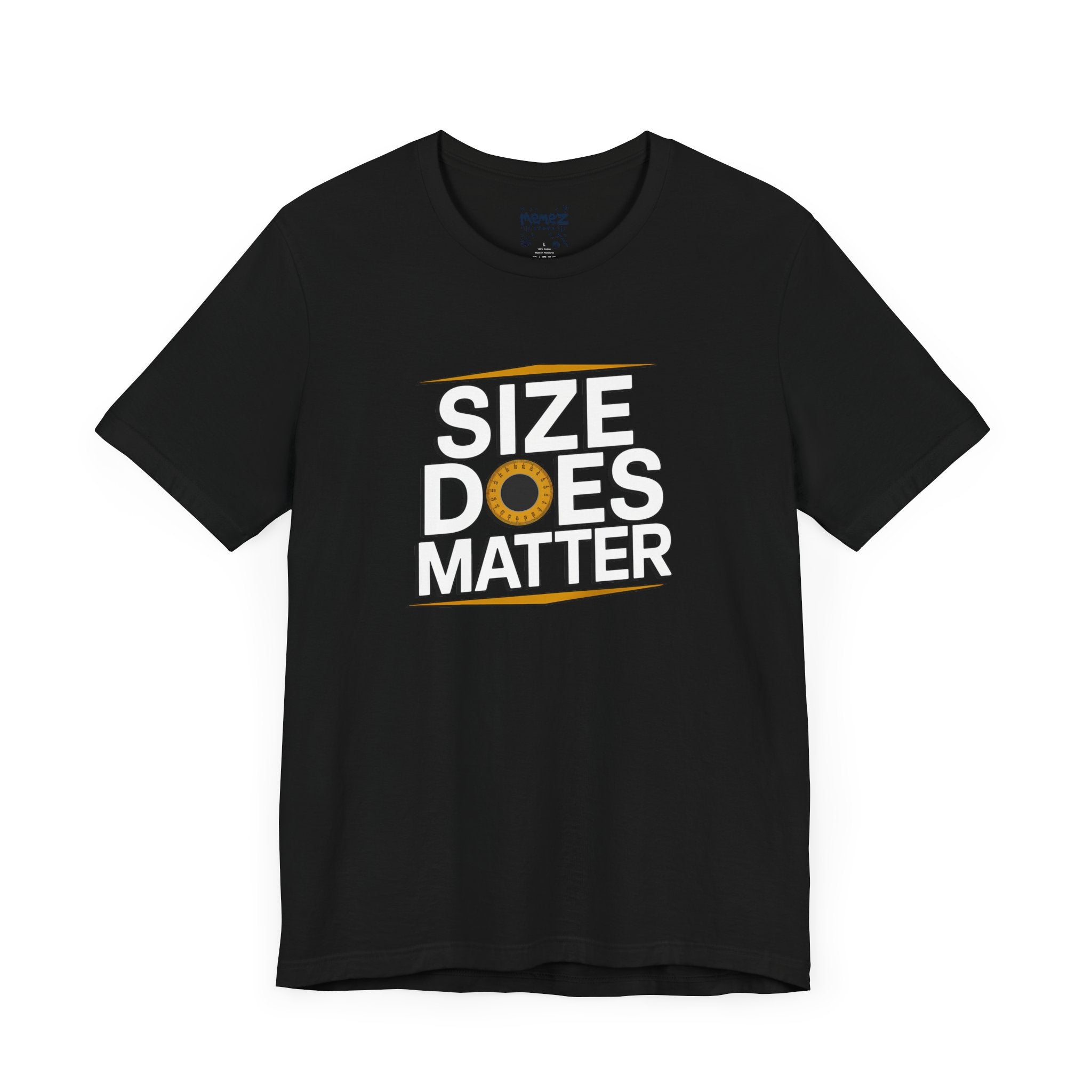 Size Does Matter – Bold & Funny Tee | Memez Store