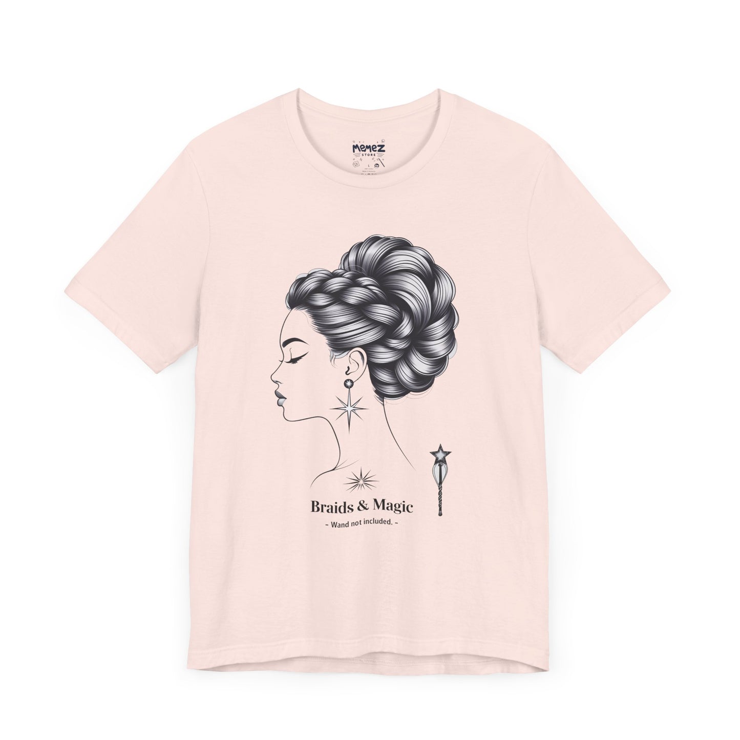 T-Shirt Braids & Magic Funny Meme Tee