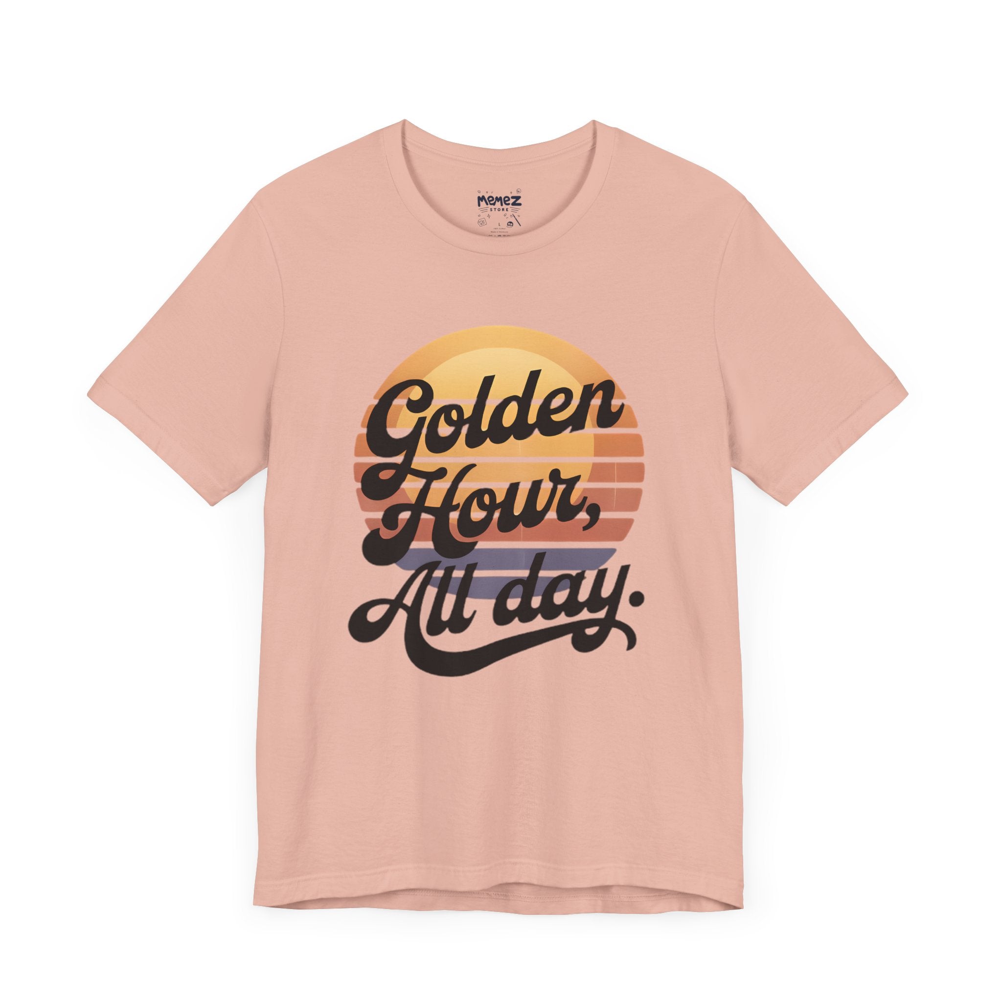 Golden Hour All Day Funny Tee by Memez Store