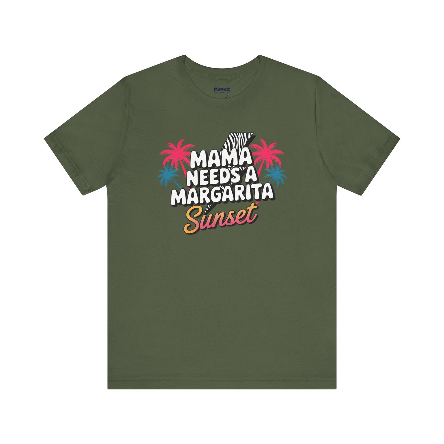 Mama Needs A Magarita Sunset Funny Tee By Memez Store