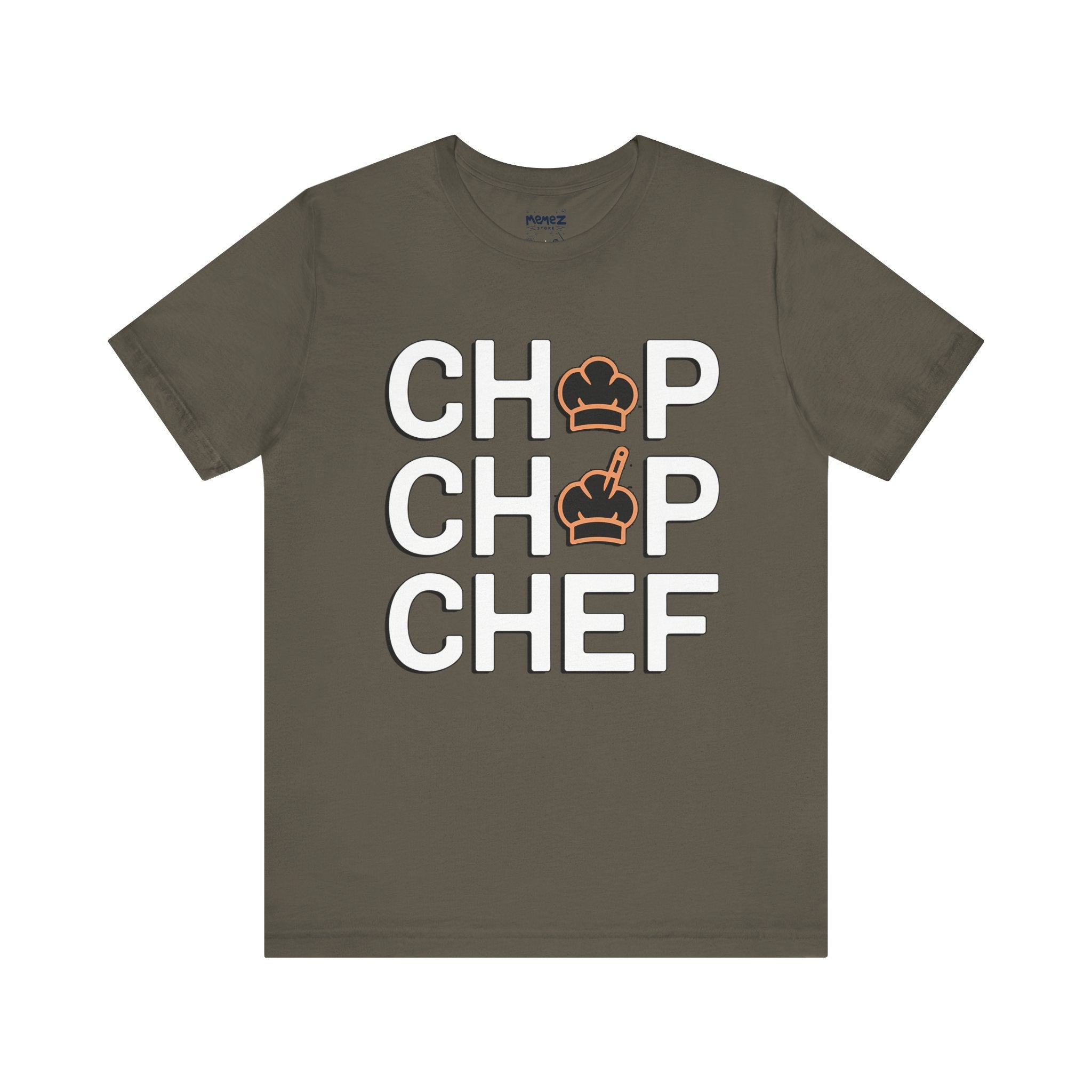 Chop Chop Chef Funny professional Tee By Memez Store