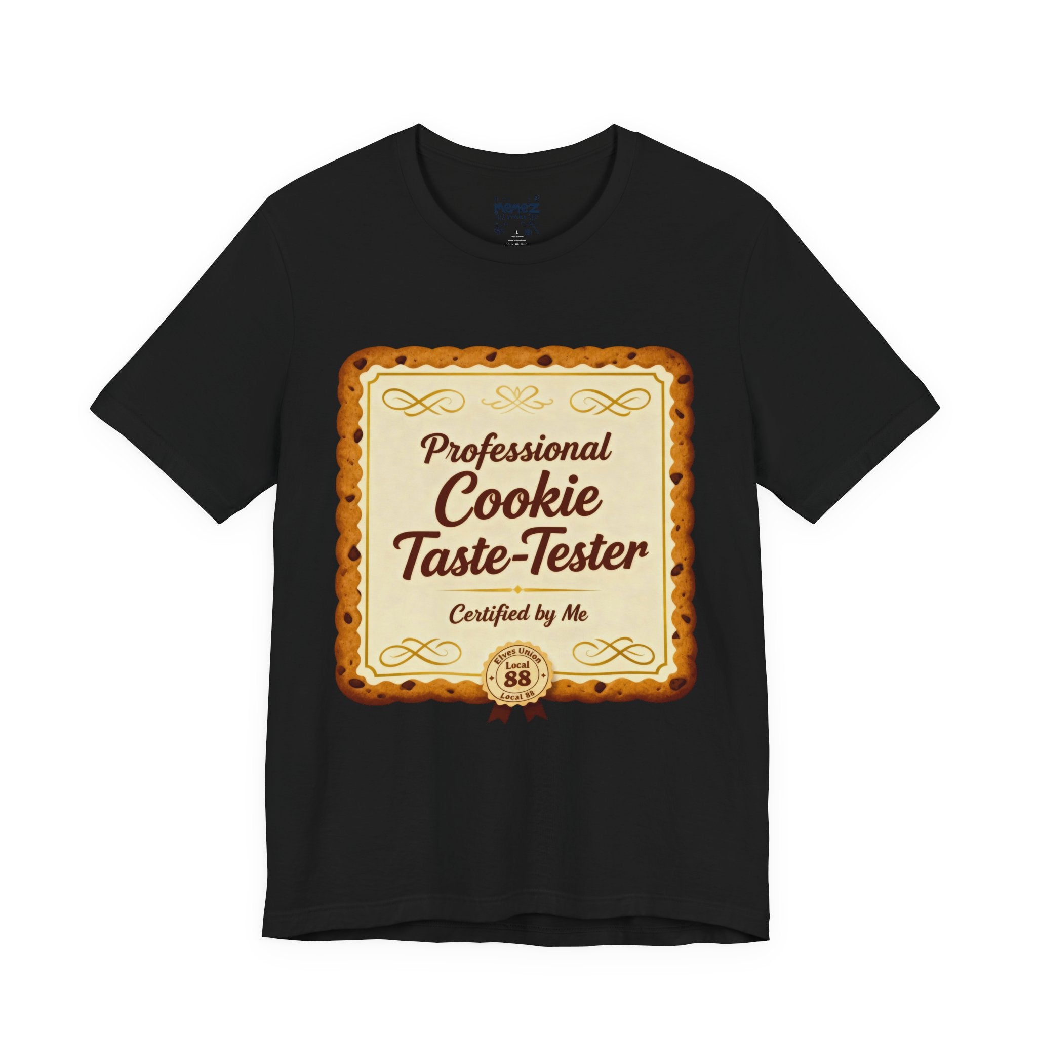 Cookie Taste Tester Meme Funny Tee