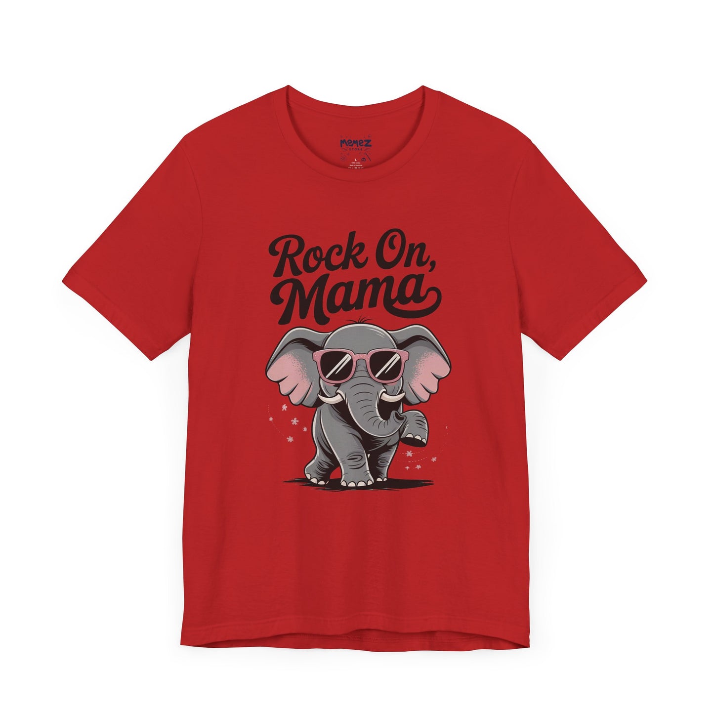 Rock on Mama, Funny Elephant Mother Day Tee by Memez Store