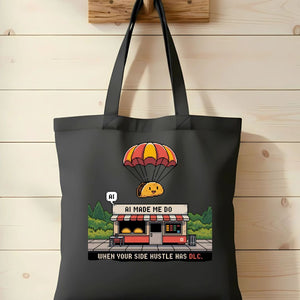 A.I Made Me Do It Meme Tote Bag by Memez Store