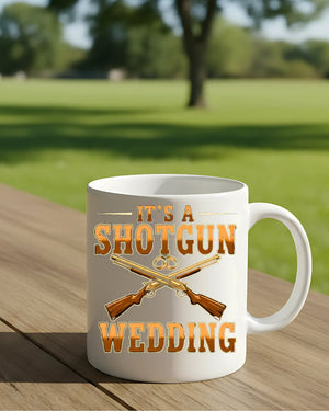 A Shotgun Wedding Mug funny marriage gag gift