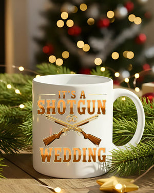 A Shotgun Wedding Mug funny marriage gag gift