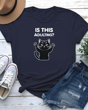 “Adulting Cat Tee – Funny Cat Meme T Shirt by Memez Store”