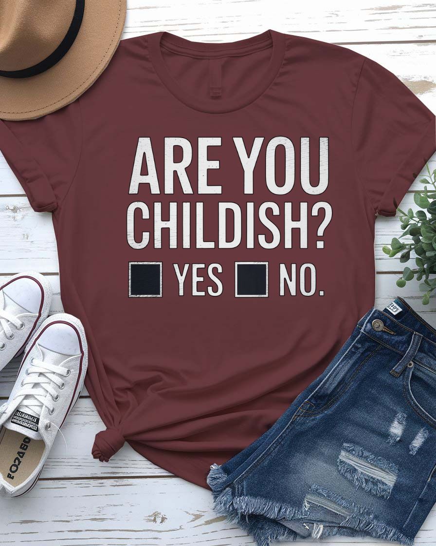 Are You Childish Funny Meme Shirt by Memez Store in bold lettering, unisex fit